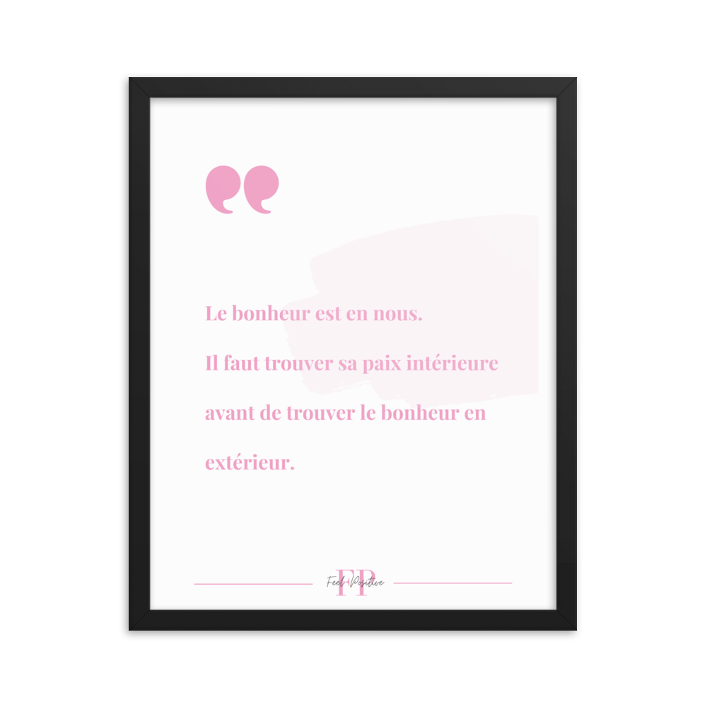 Poster encadré "Le bonheur est en nous" 16x20 Noir Feel Positive
