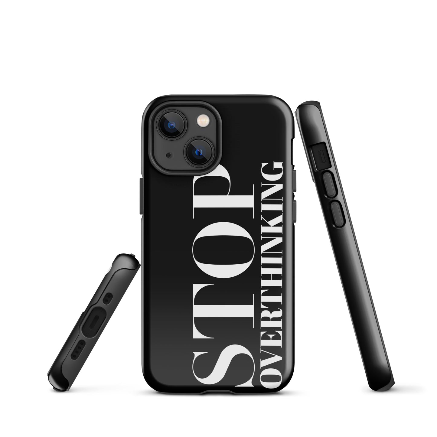 Coque iPhone Solide "Stop Overthinking"