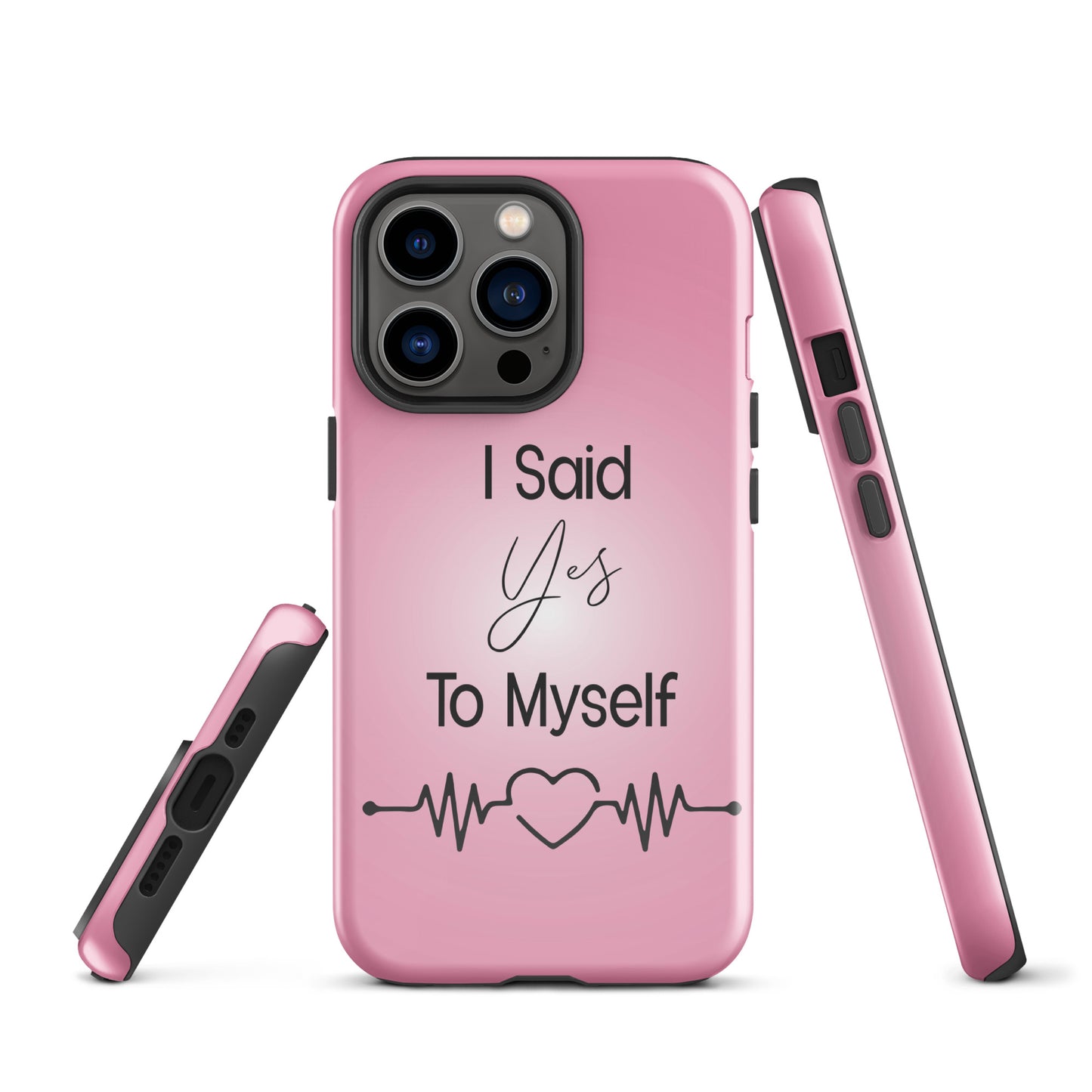 Coque iPhone Solide "I Said Yes To Myself"