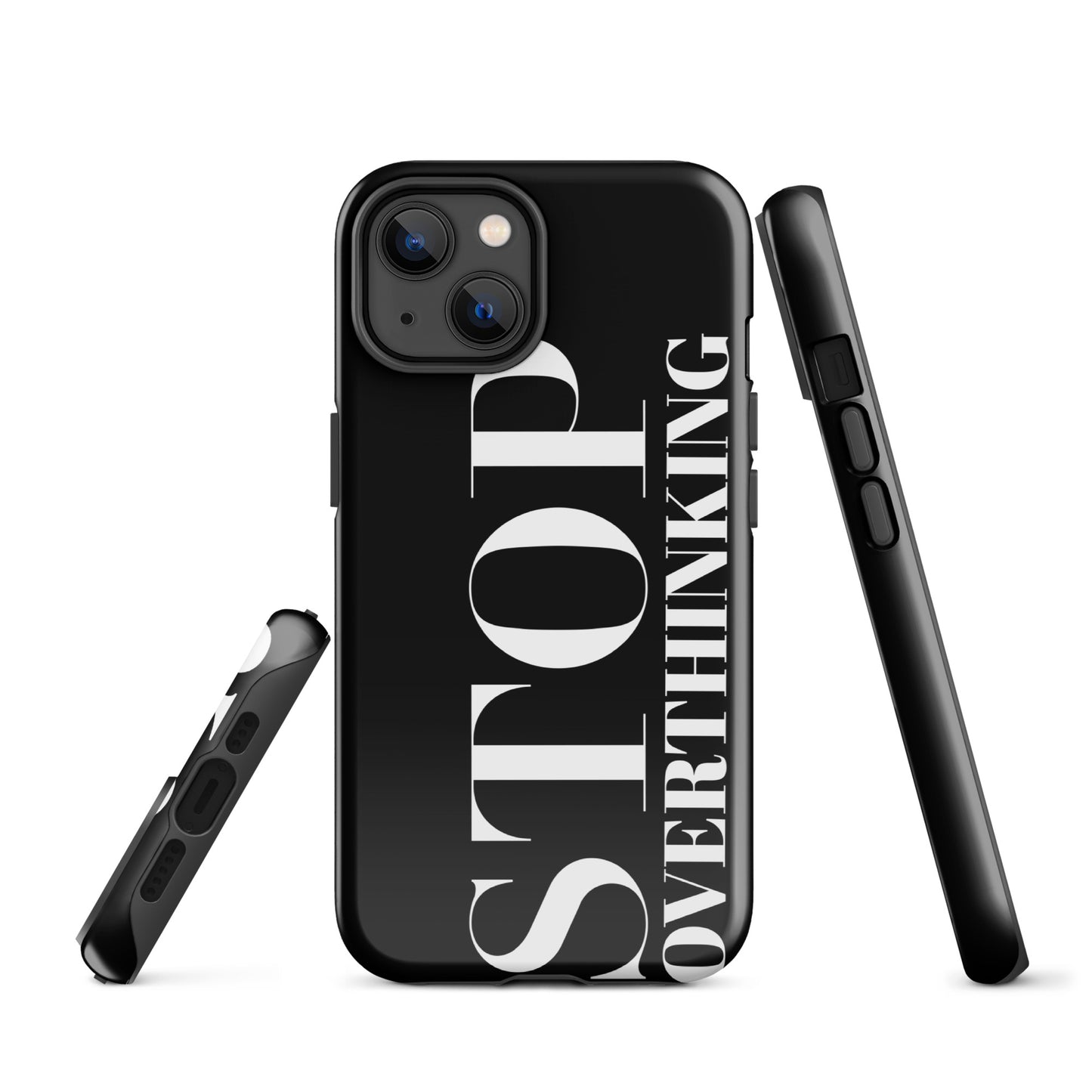 Coque iPhone Solide "Stop Overthinking"