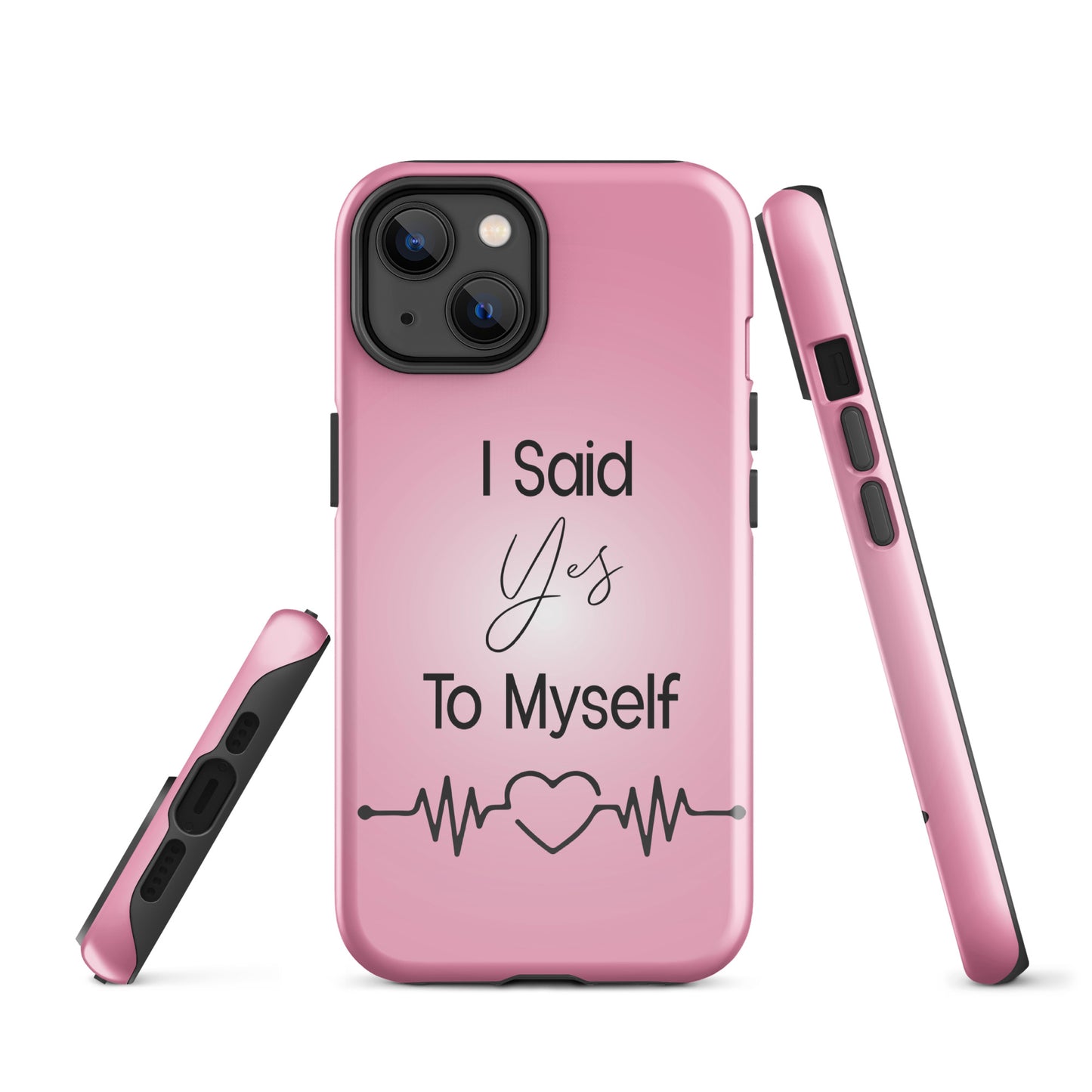 Coque iPhone Solide "I Said Yes To Myself"