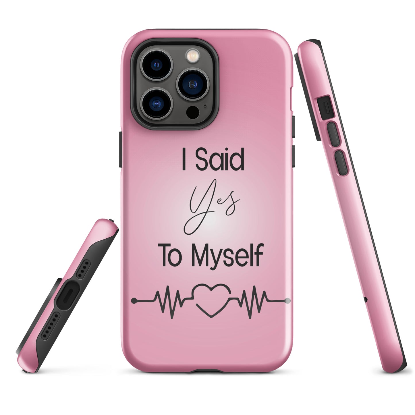 Coque iPhone Solide "I Said Yes To Myself"
