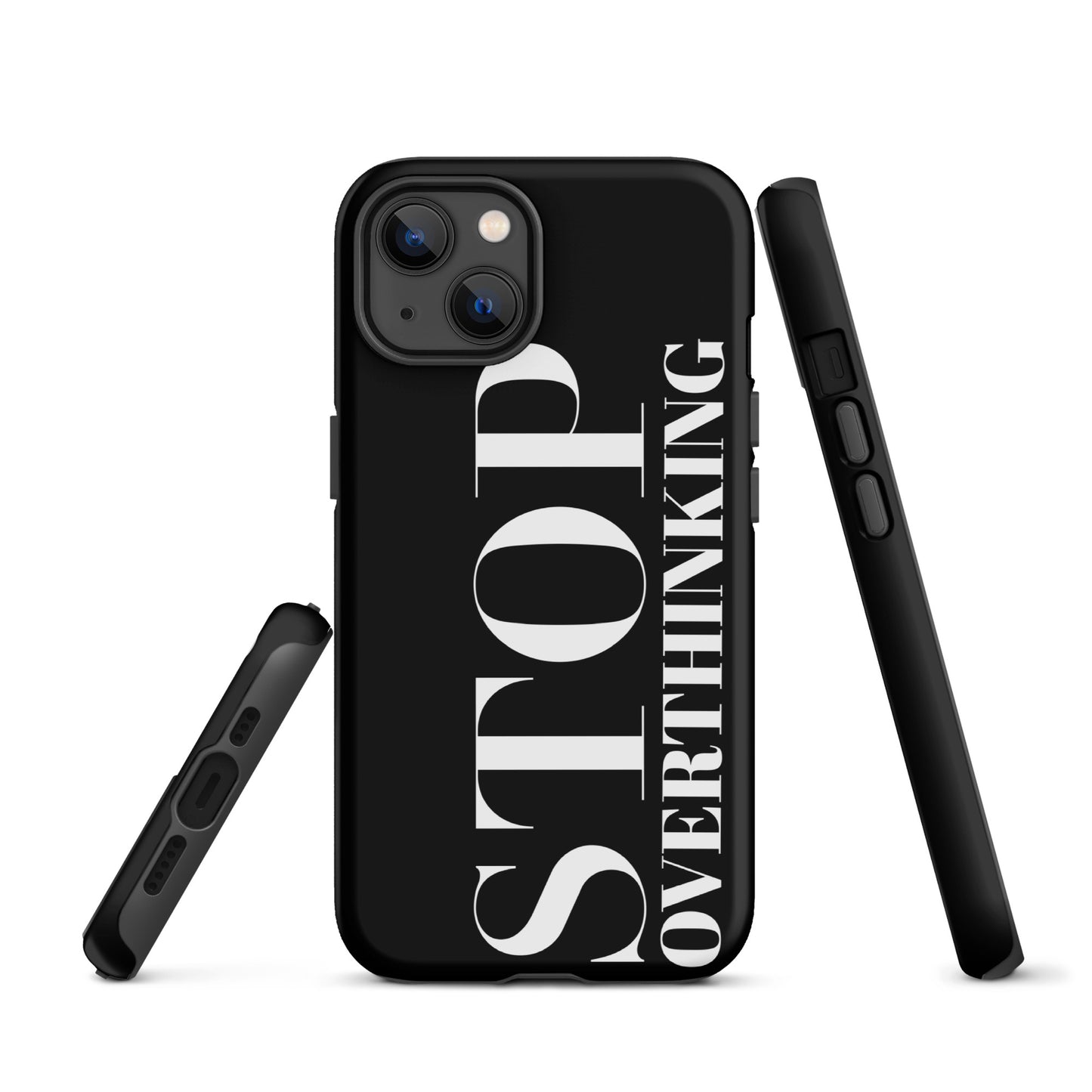 Coque iPhone Solide "Stop Overthinking"