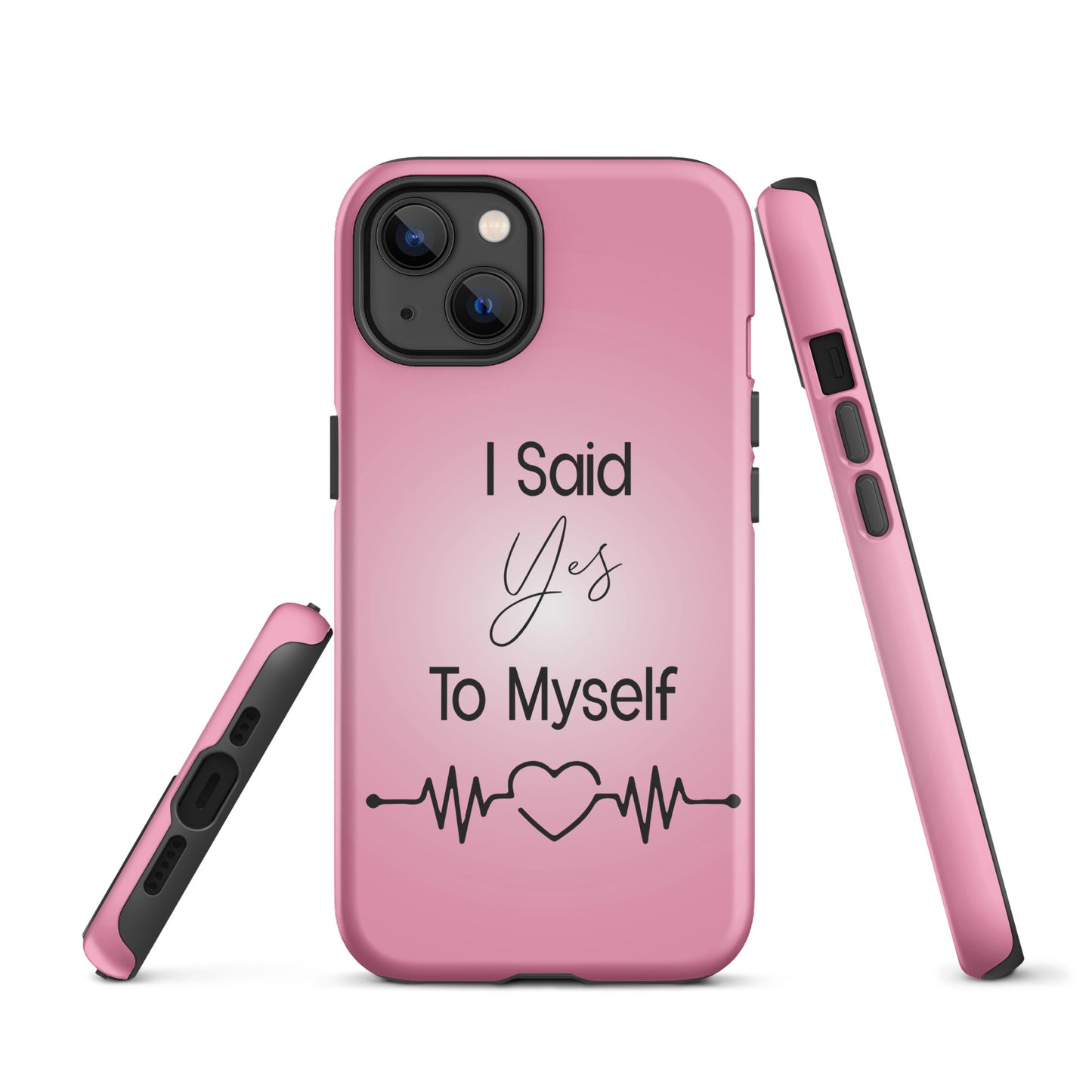 Coque iPhone Solide "I Said Yes To Myself"