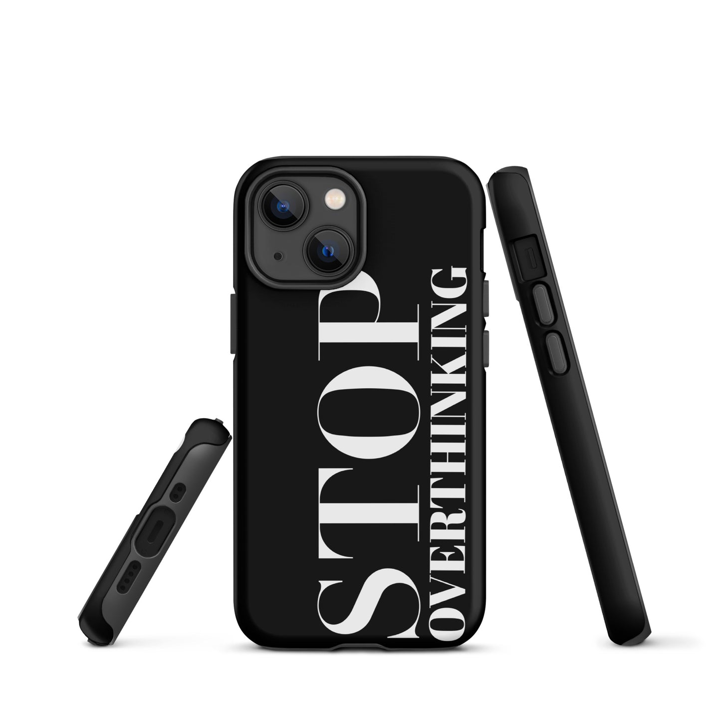Coque iPhone Solide "Stop Overthinking"
