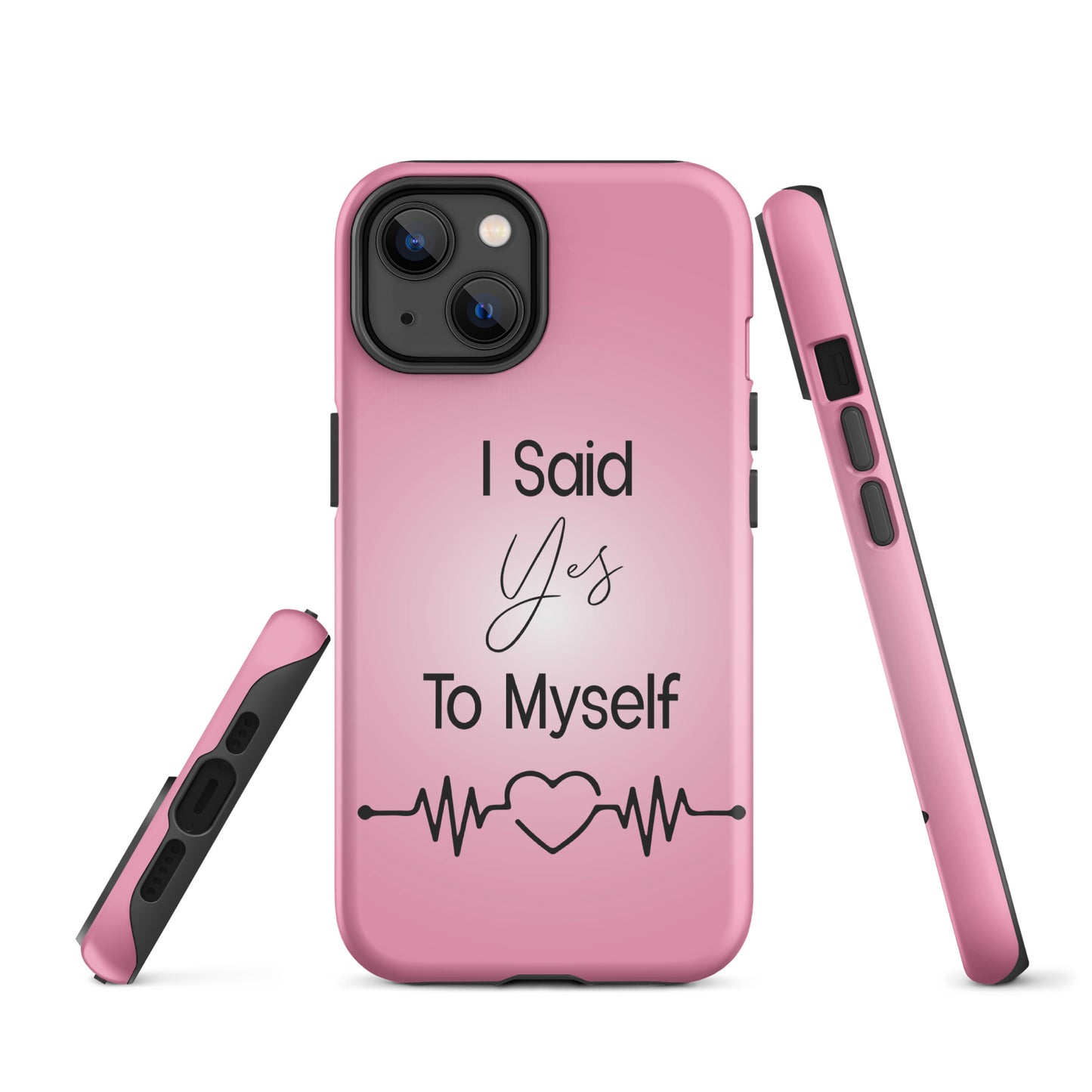 Coque iPhone Solide "I Said Yes To Myself"