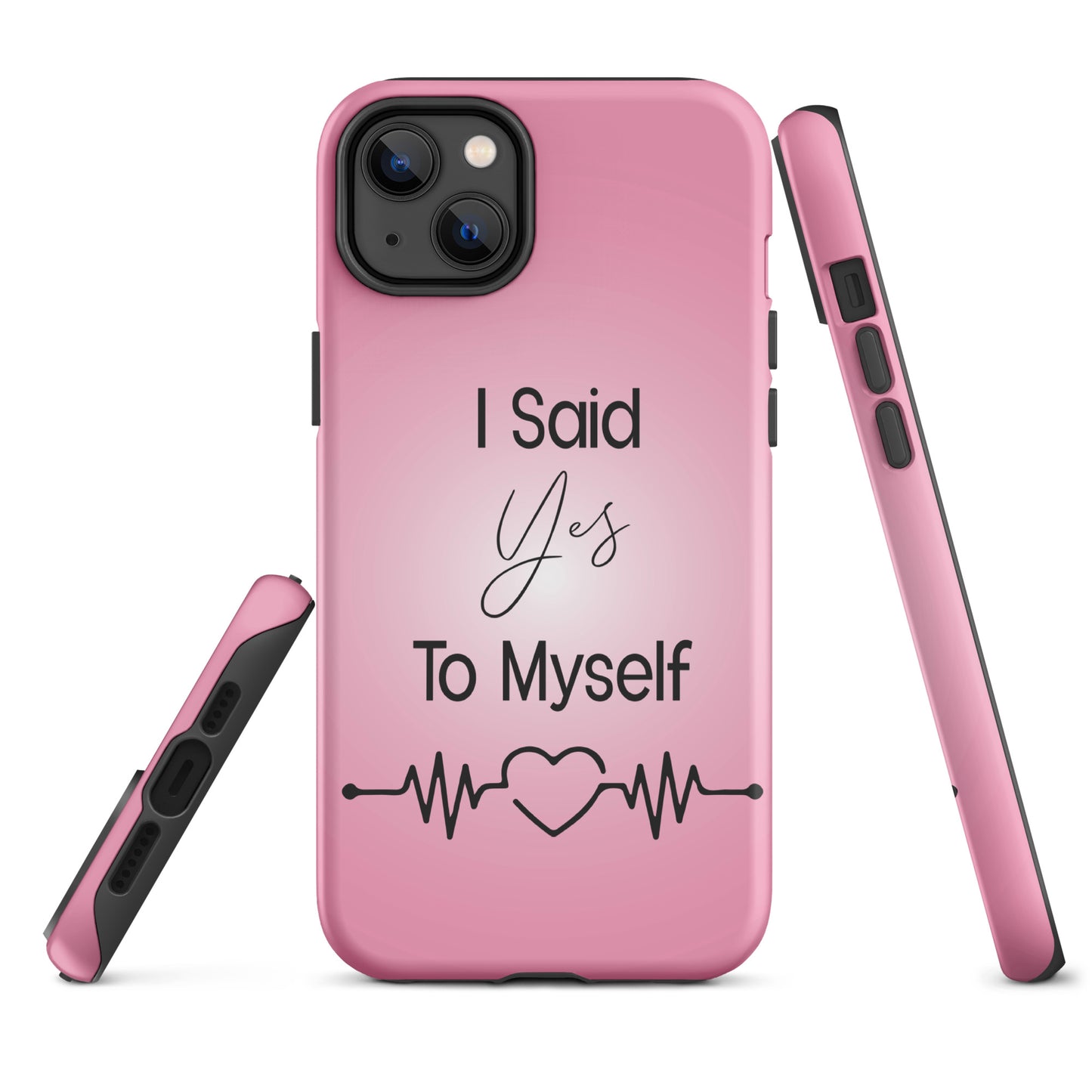 Coque iPhone Solide "I Said Yes To Myself"