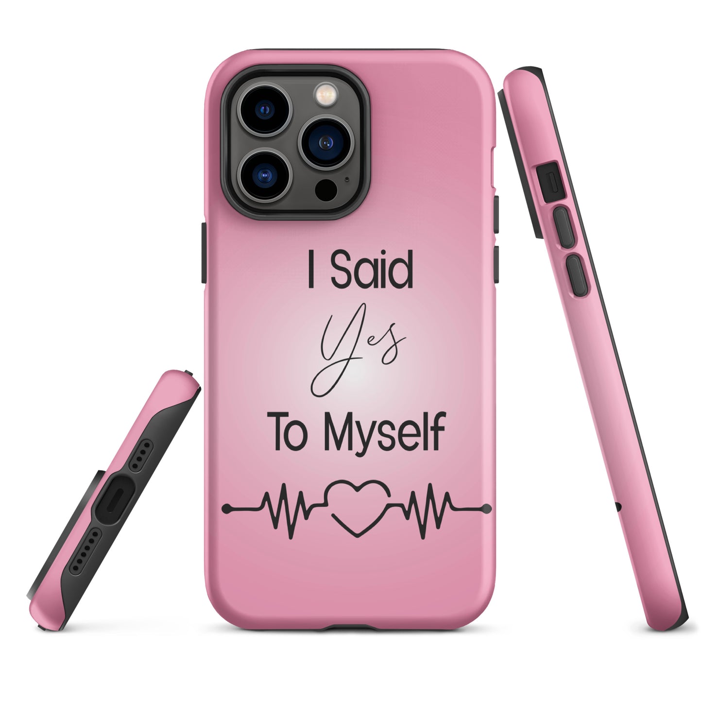 Coque iPhone Solide "I Said Yes To Myself"