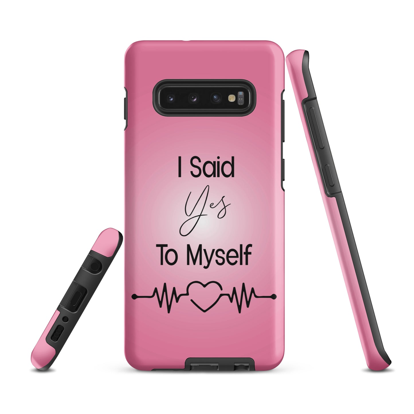 Coque Samsung Solide "I Said Yes To Myself"