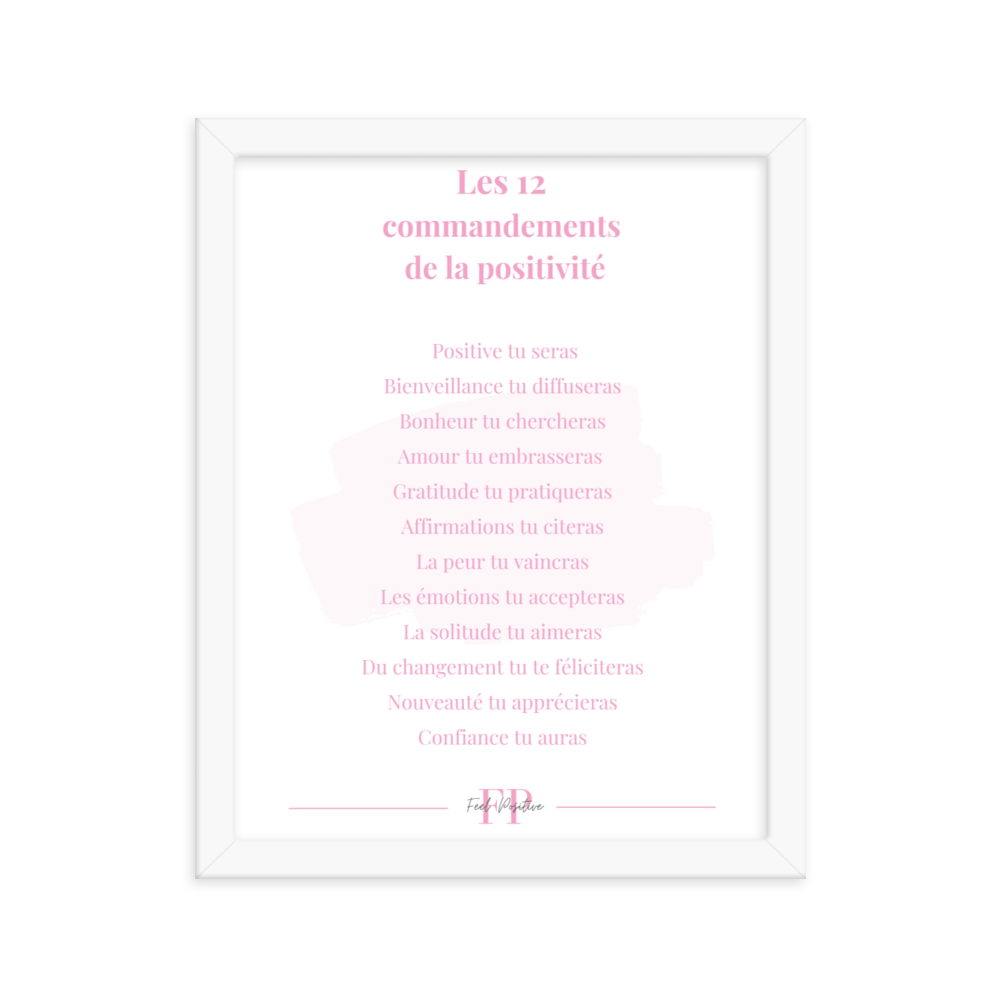 Les 12 commandements de la positivite11x14 FeelPositive Blanc