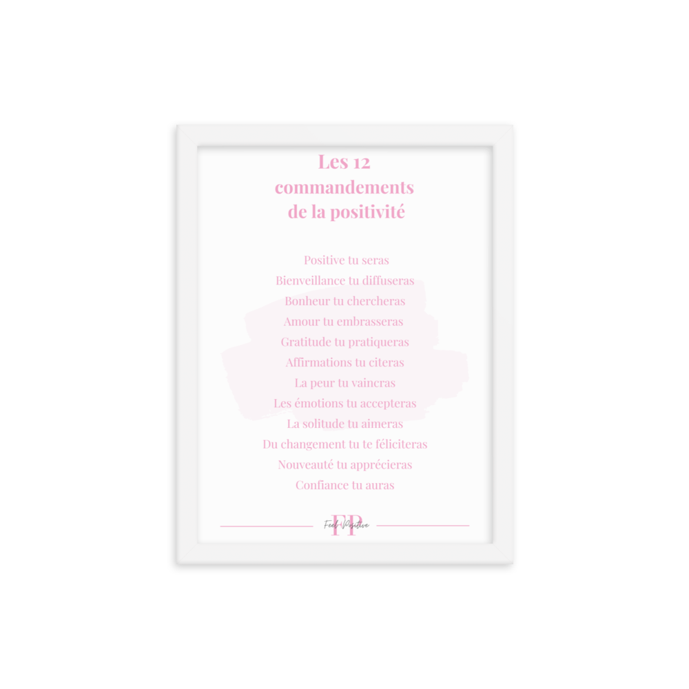 Les 12 commandements de la positivite12x16 FeelPositive Blanc