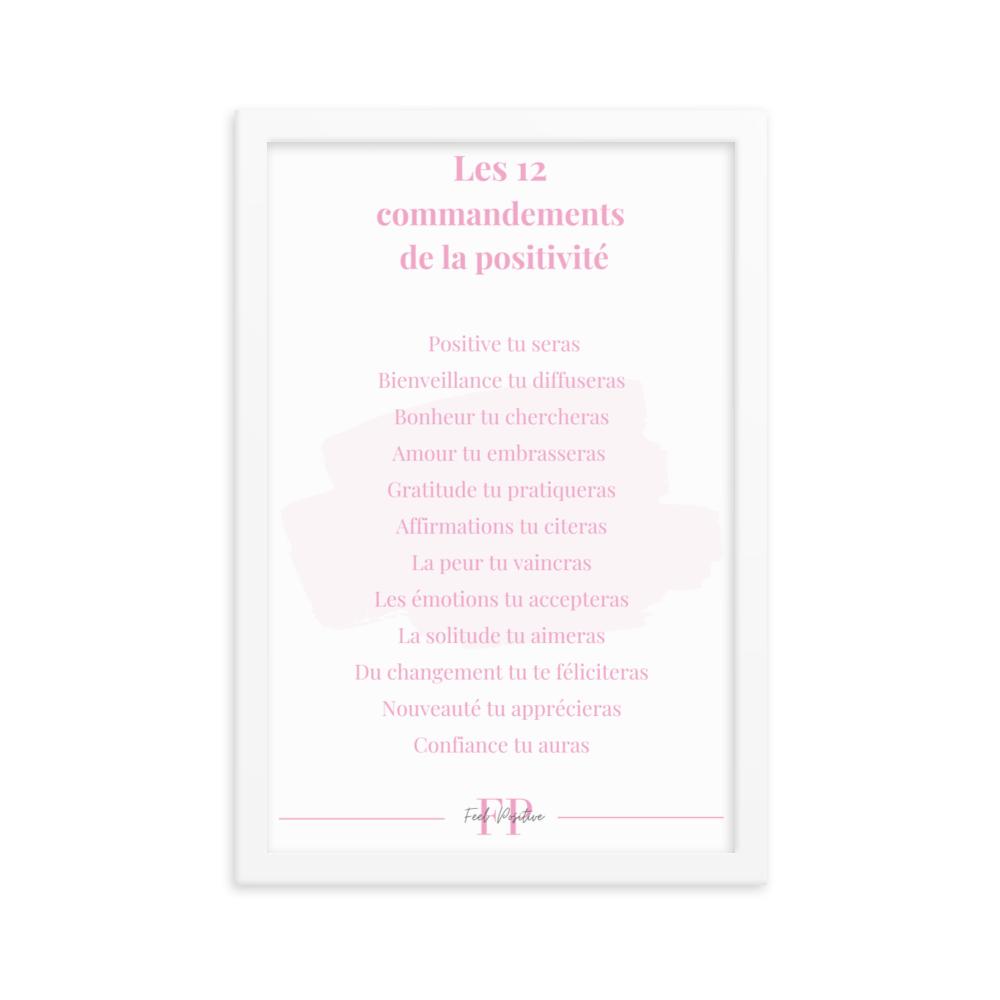 Les 12 commandements de la positivite12x18 FeelPositive Blanc