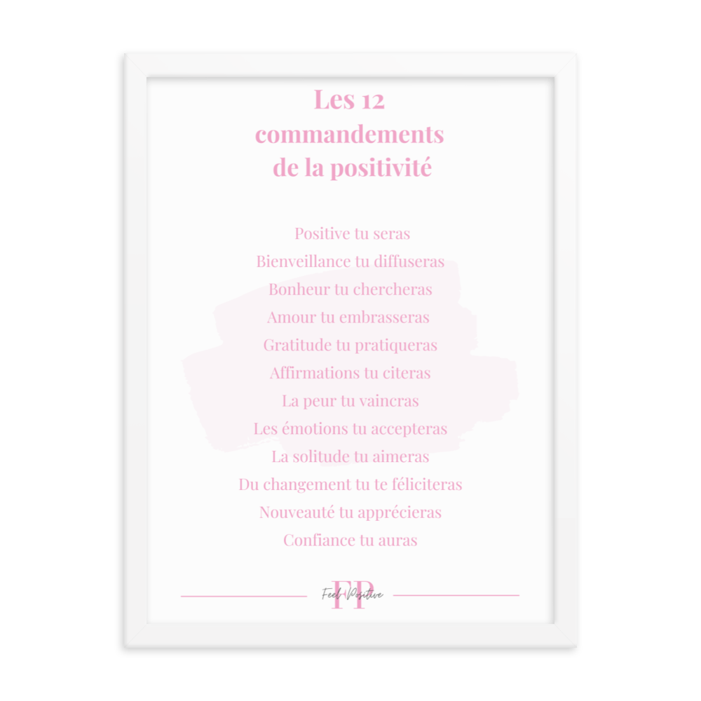 Les 12 commandements de la positivite18x24 FeelPositive Blanc