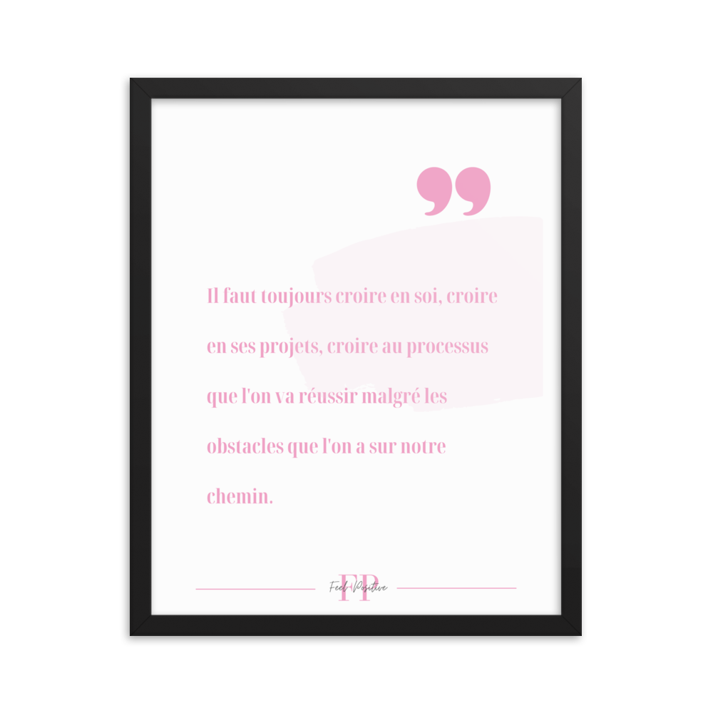 Poster encadré Croire en soi 16x20 Noir-FeelPositive