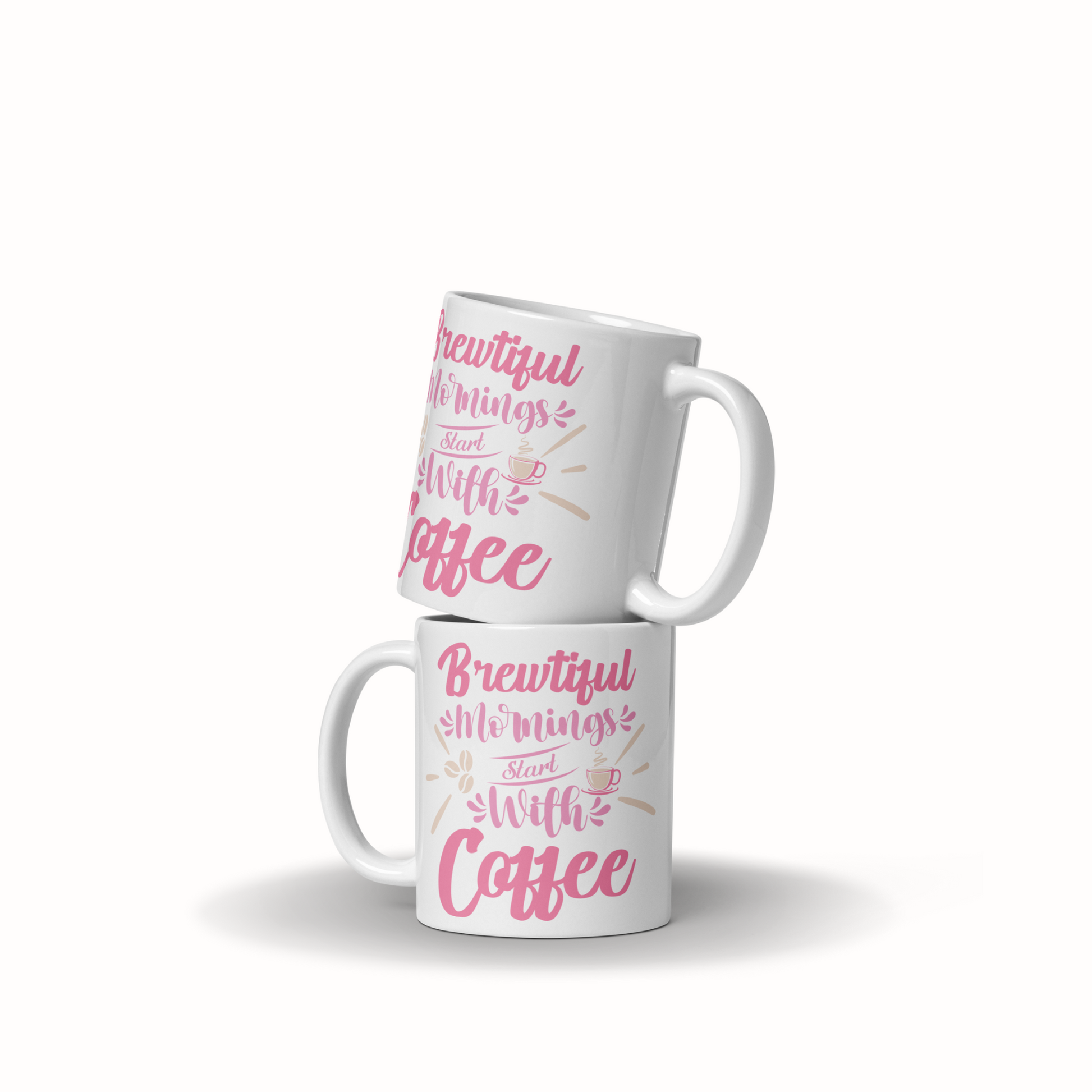 Tasse Feel Positive 11oz "Brewtiful mornings start with coffee"