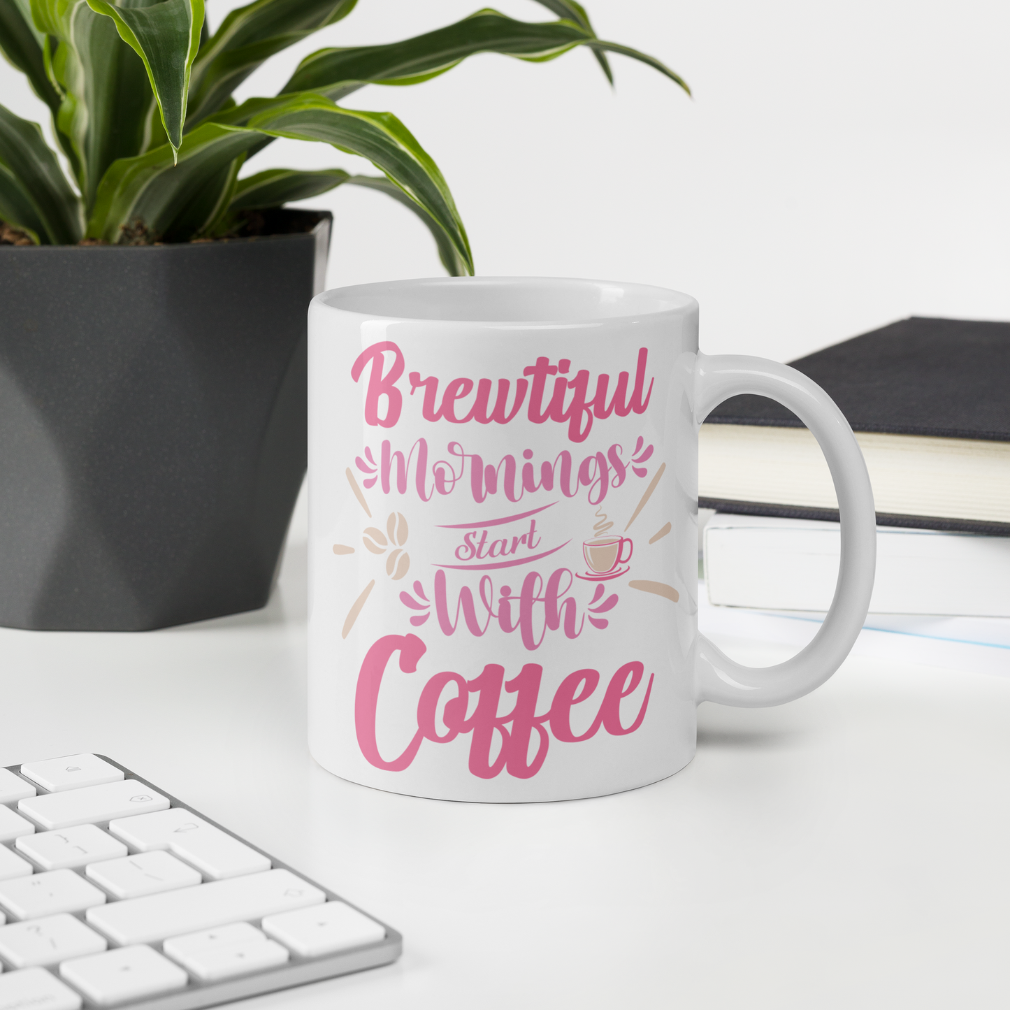 Tasse Feel Positive 11oz "Brewtiful mornings start with coffee"