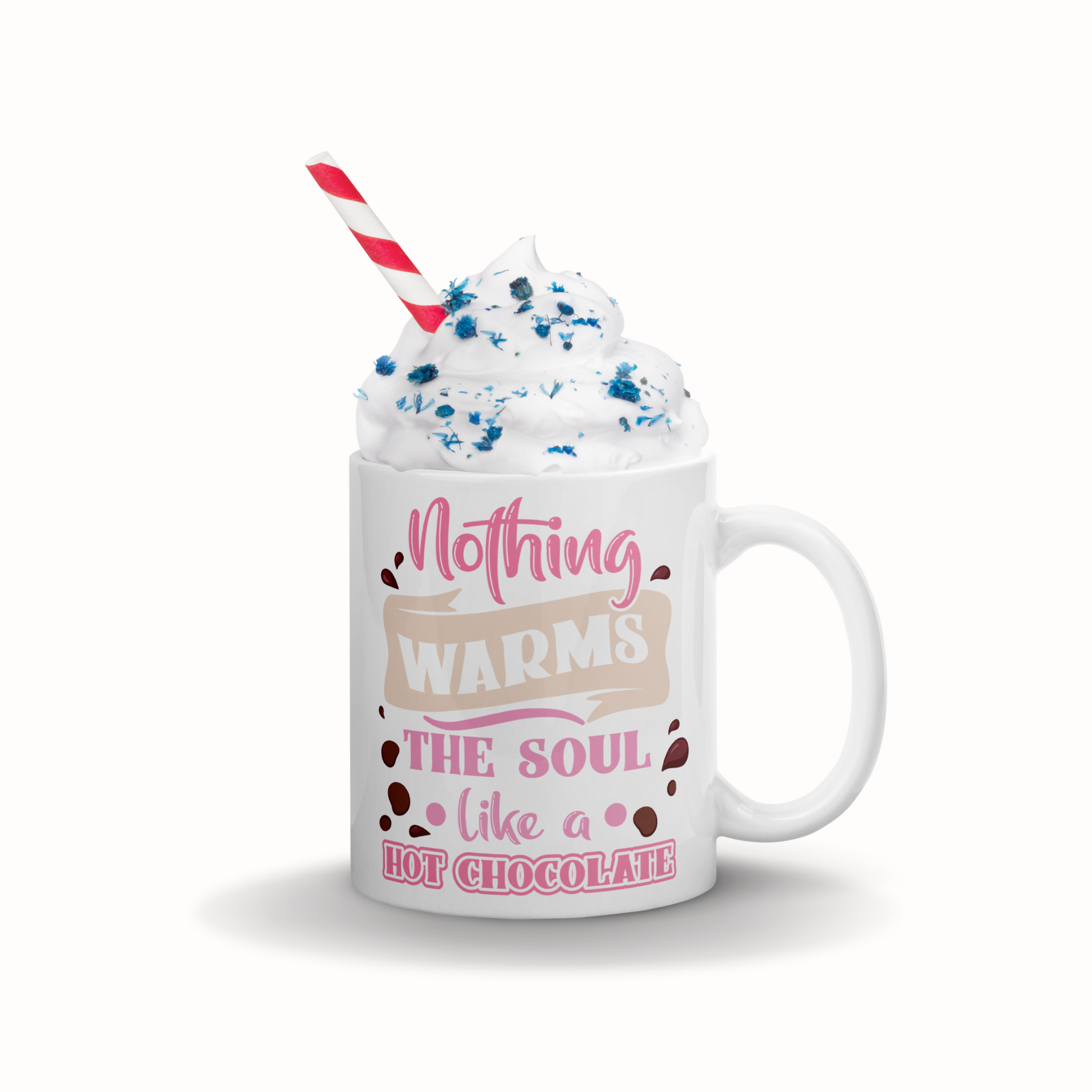 Tasse 11oz "Nothing Warms The Soul Like A Hot Chocolate"