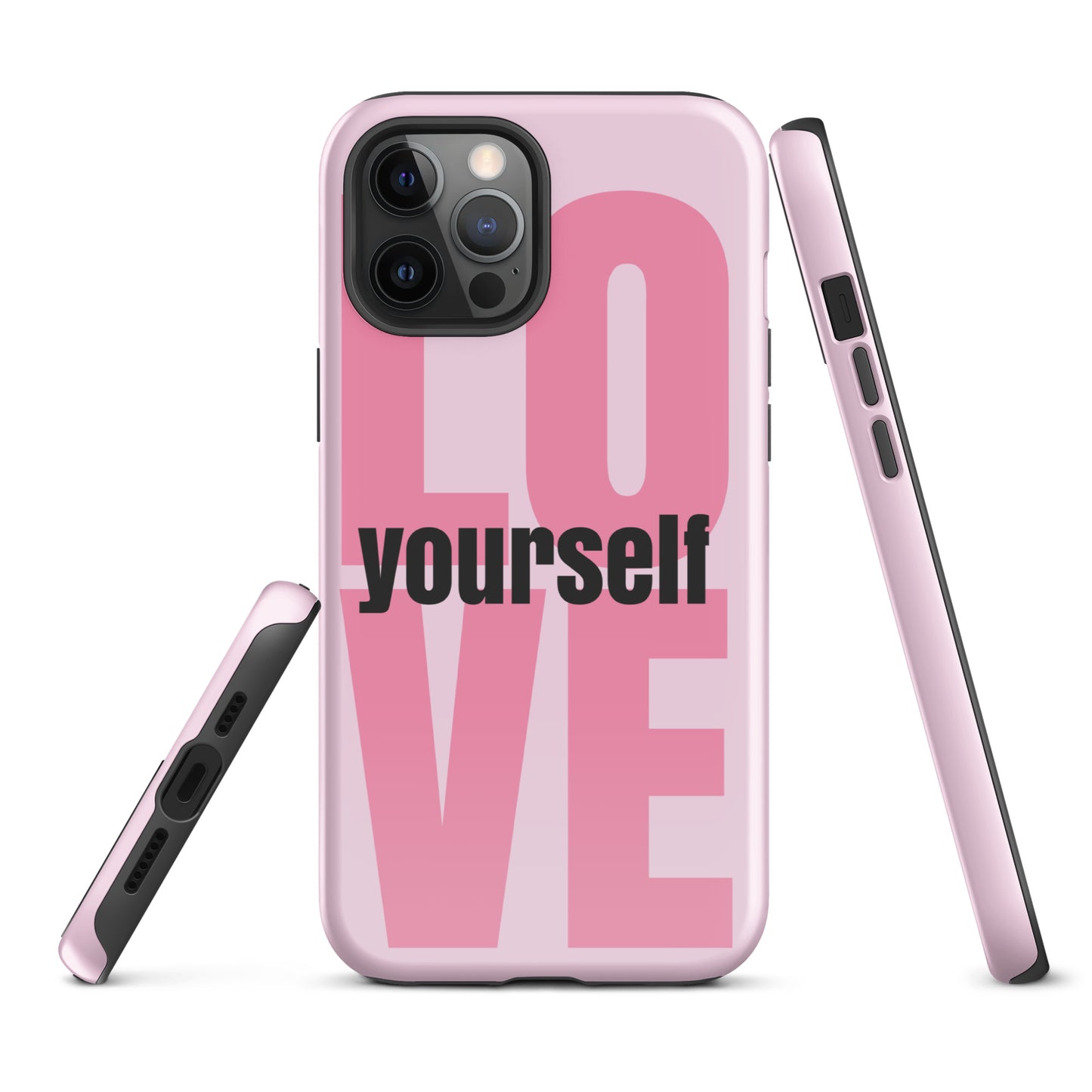 "Love Yourself" iPhone Solid Case