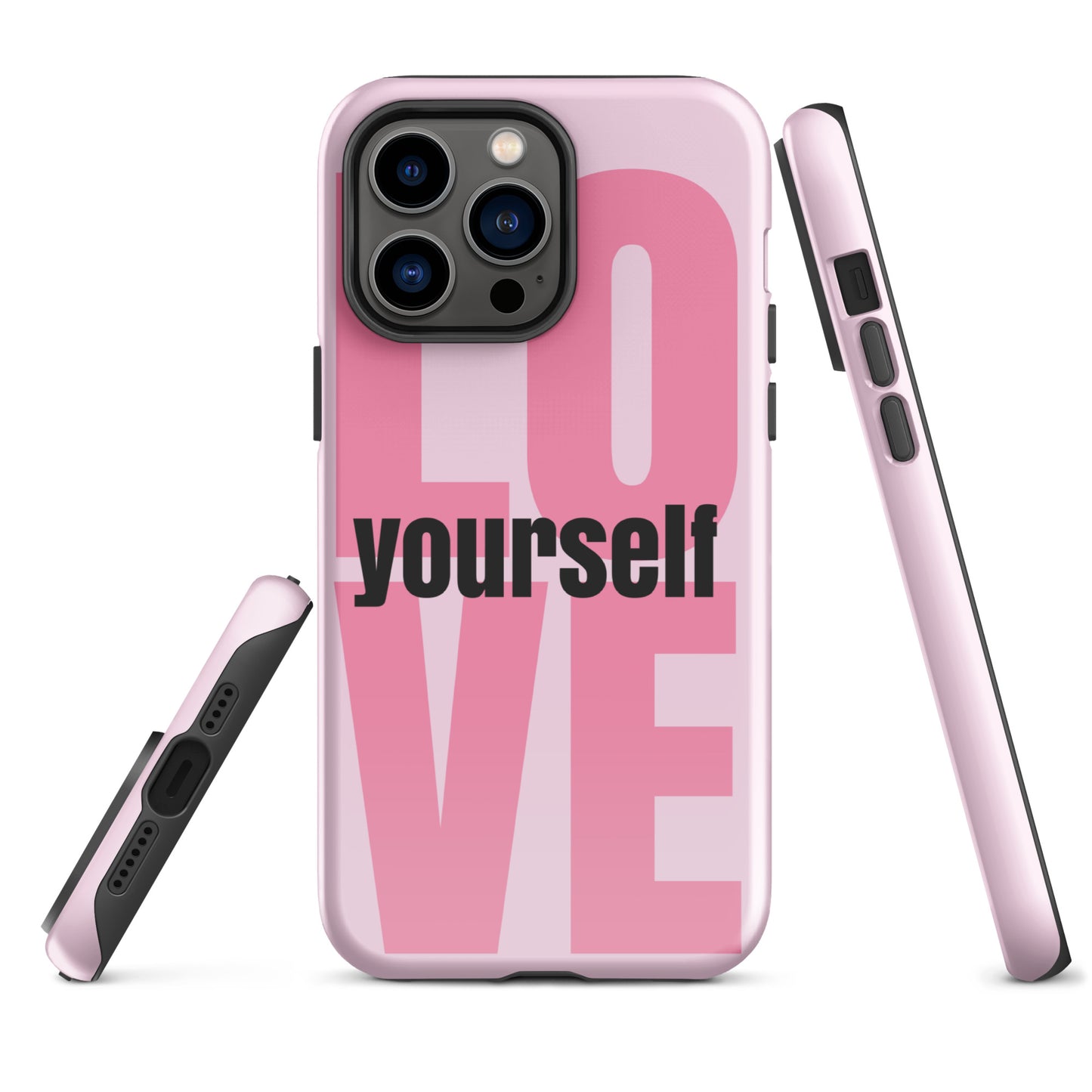 "Love Yourself" iPhone Solid Case