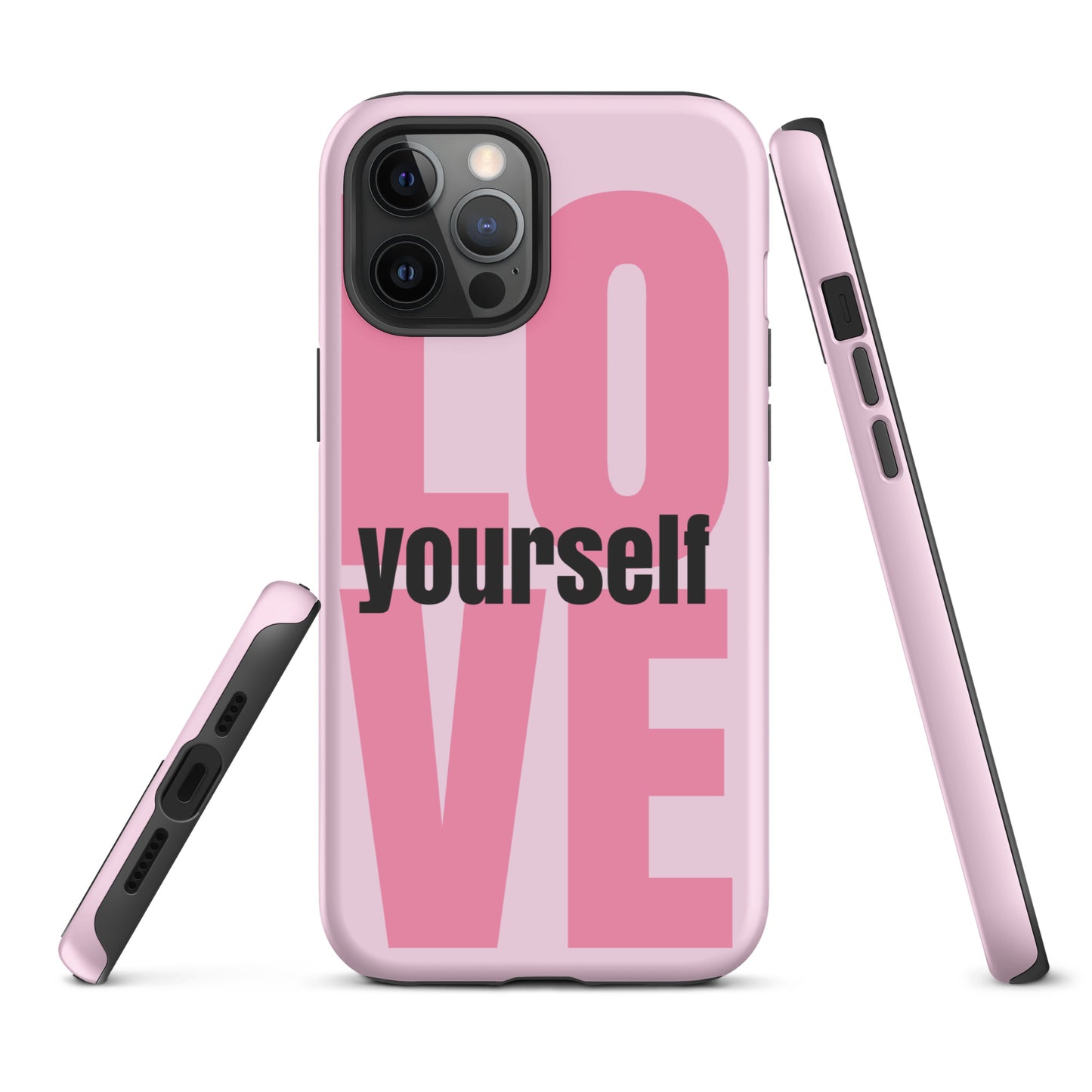 "Love Yourself" iPhone Solid Case