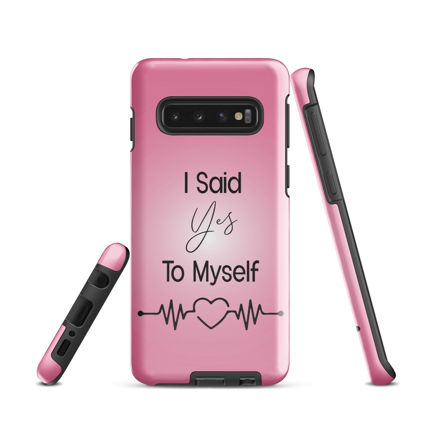 "I Said Yes To Myself" Samsung Solid Case