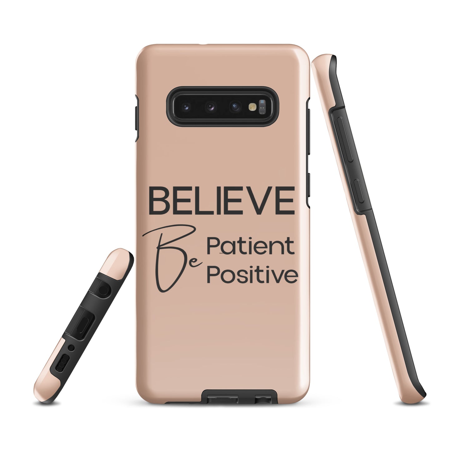 Coque Samsung Solide "Believe, Be Patient, Be Positive" Mixte