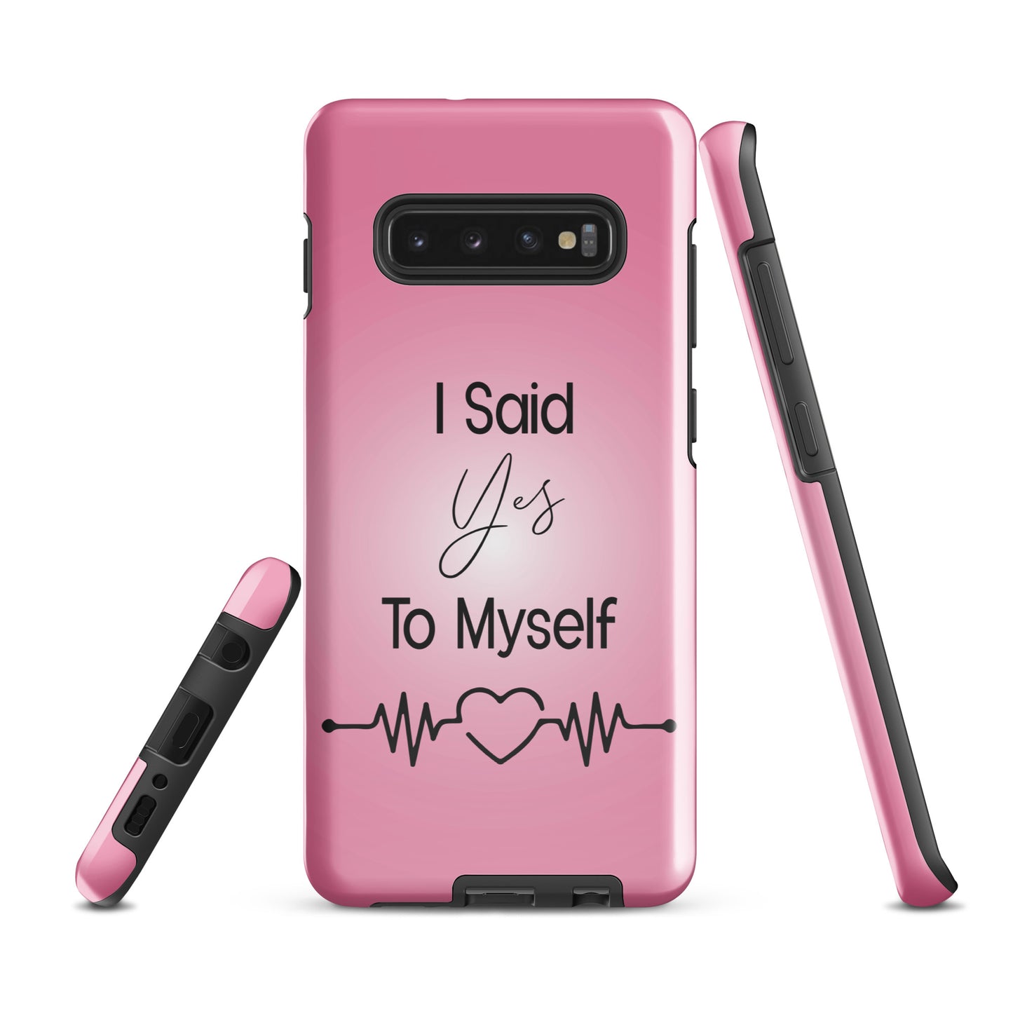 "I Said Yes To Myself" Samsung Solid Case