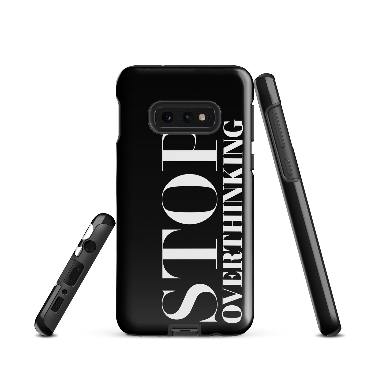 "Stop Overthinking" Samsung Solid Case