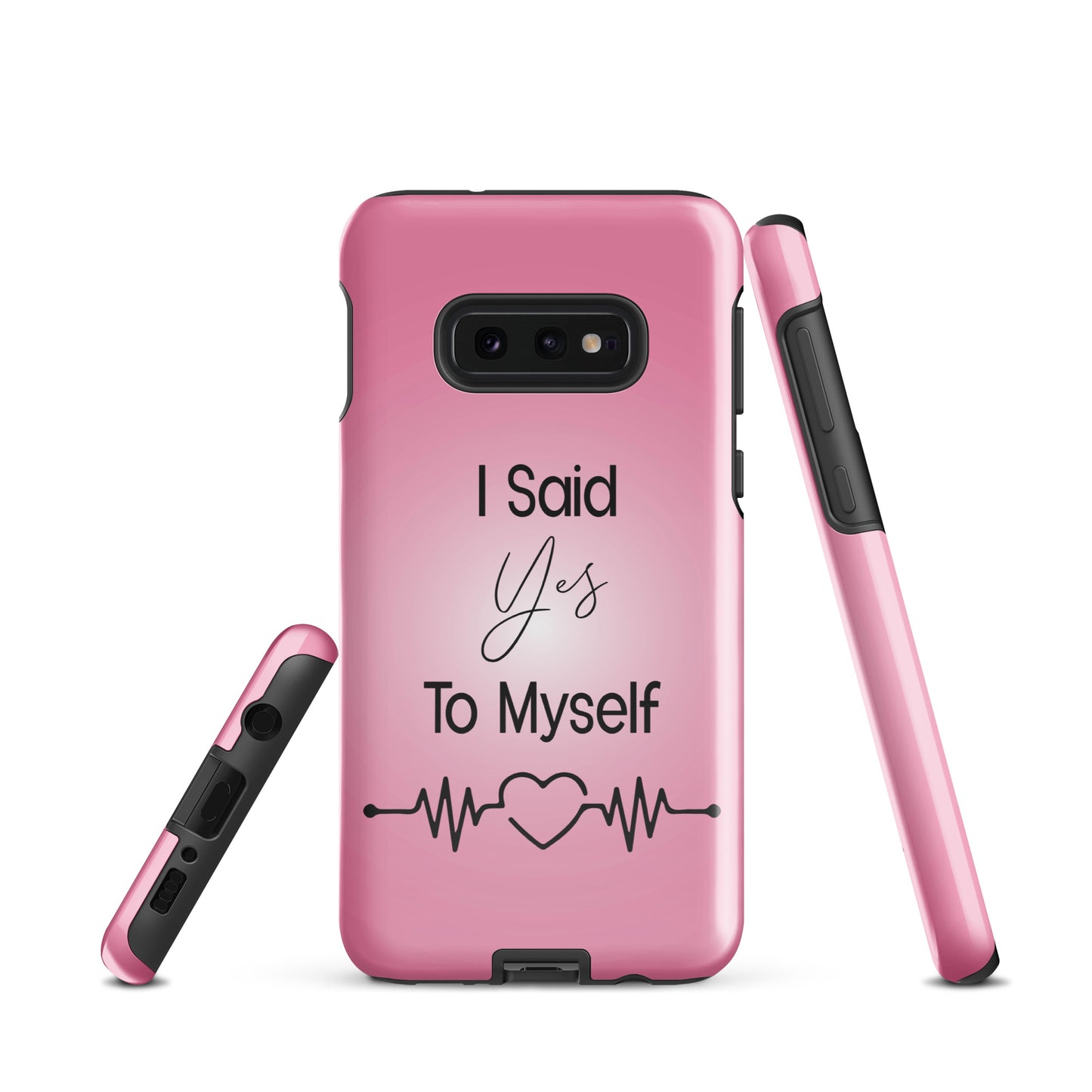 "I Said Yes To Myself" Samsung Solid Case