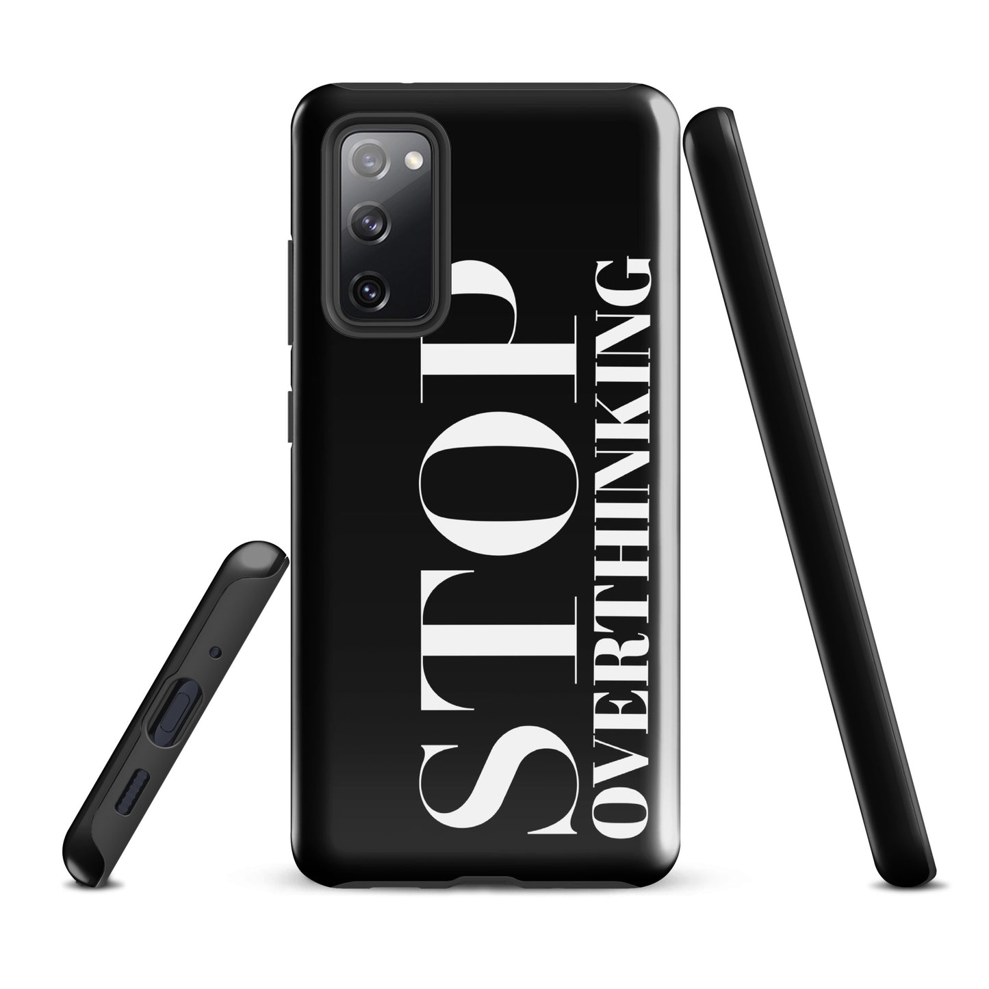 "Stop Overthinking" Samsung Solid Case