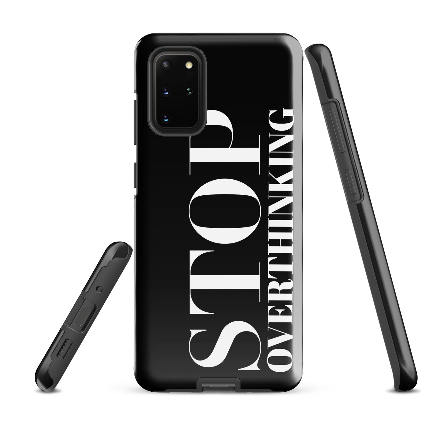 "Stop Overthinking" Samsung Solid Case