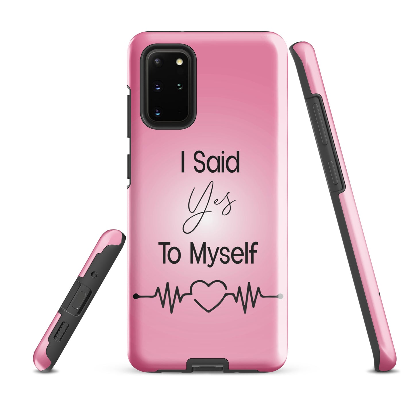 "I Said Yes To Myself" Samsung Solid Case