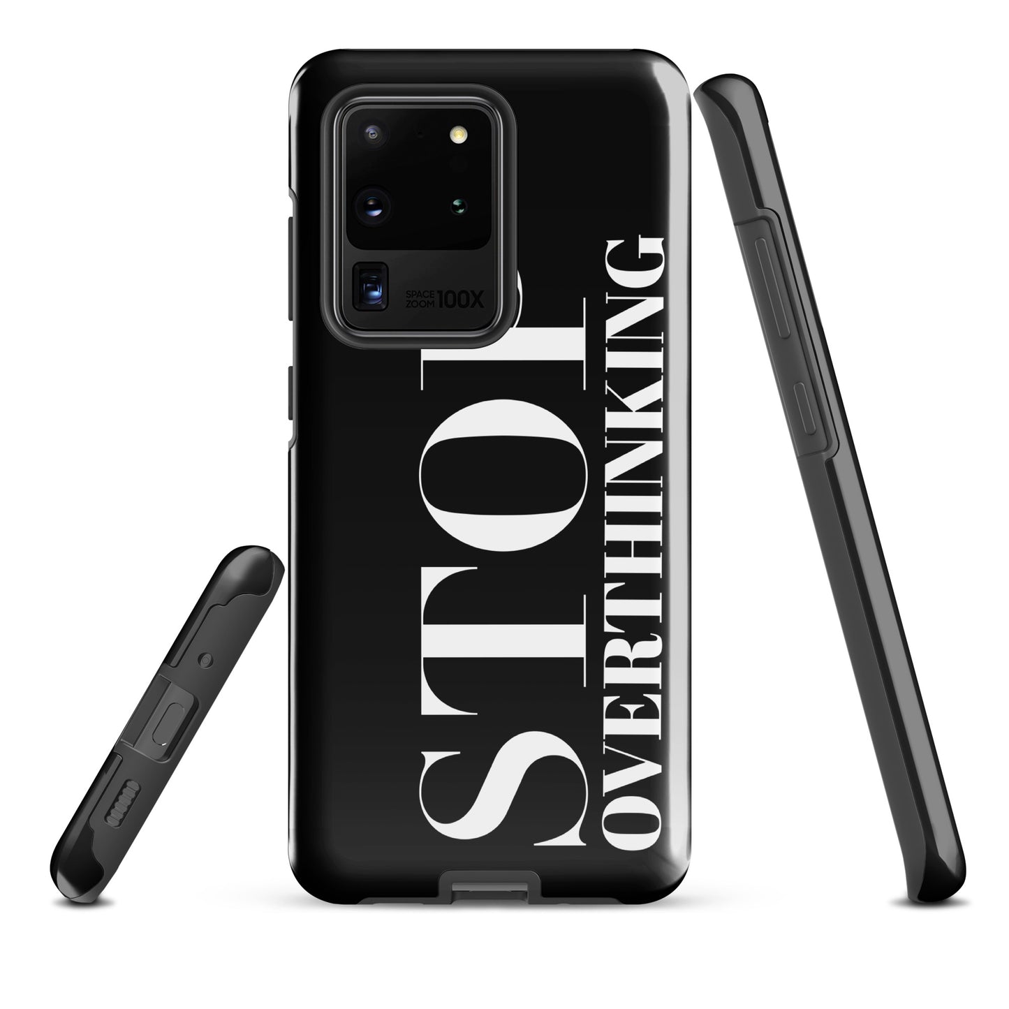 "Stop Overthinking" Samsung Solid Case