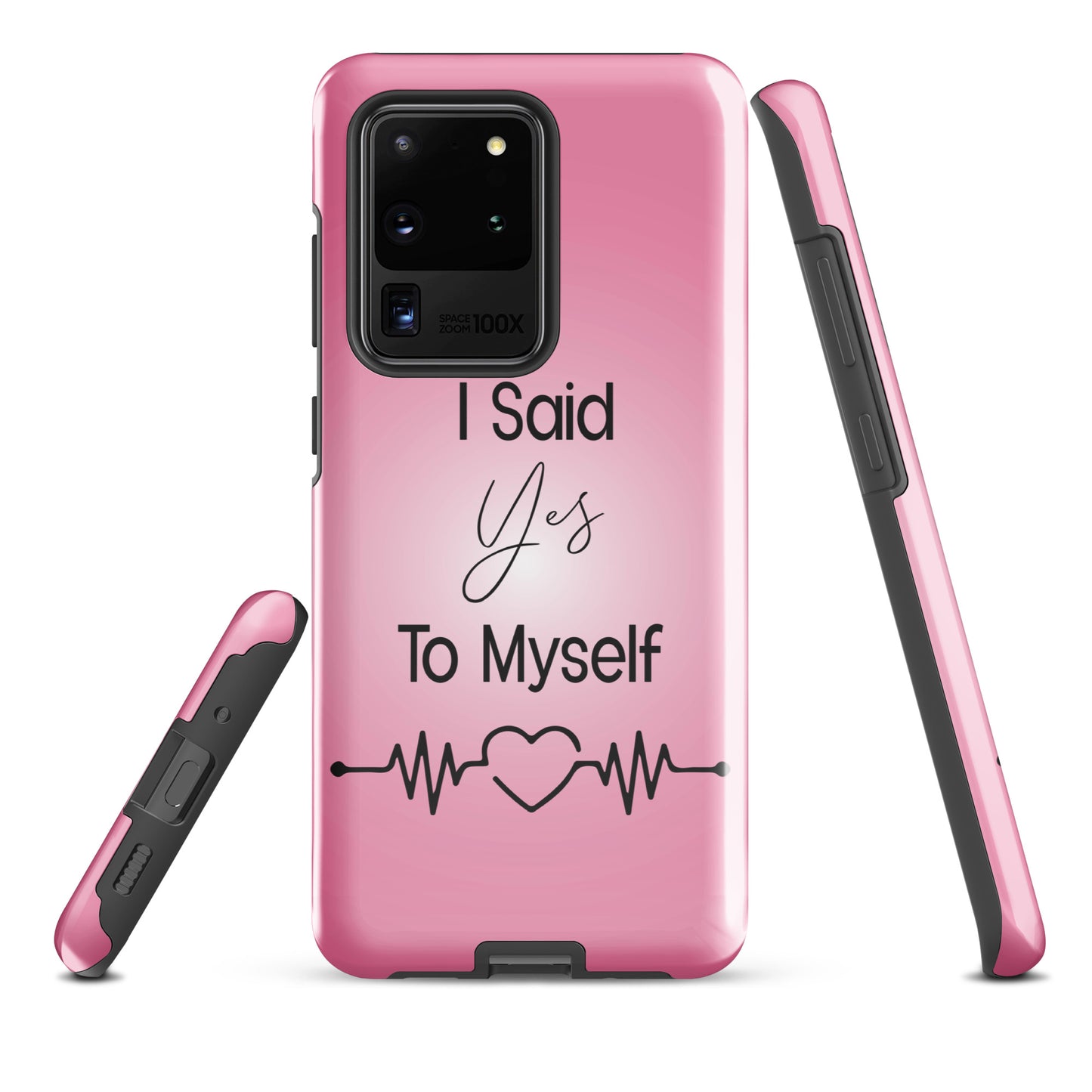 "I Said Yes To Myself" Samsung Solid Case