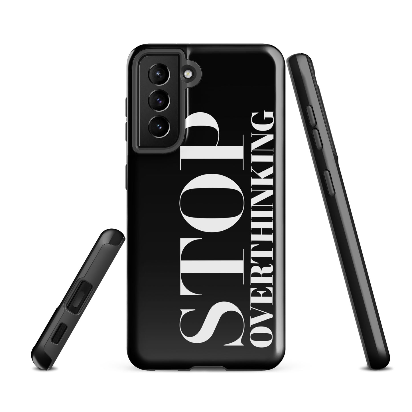 Coque Samsung Solide "Stop Overthinking"