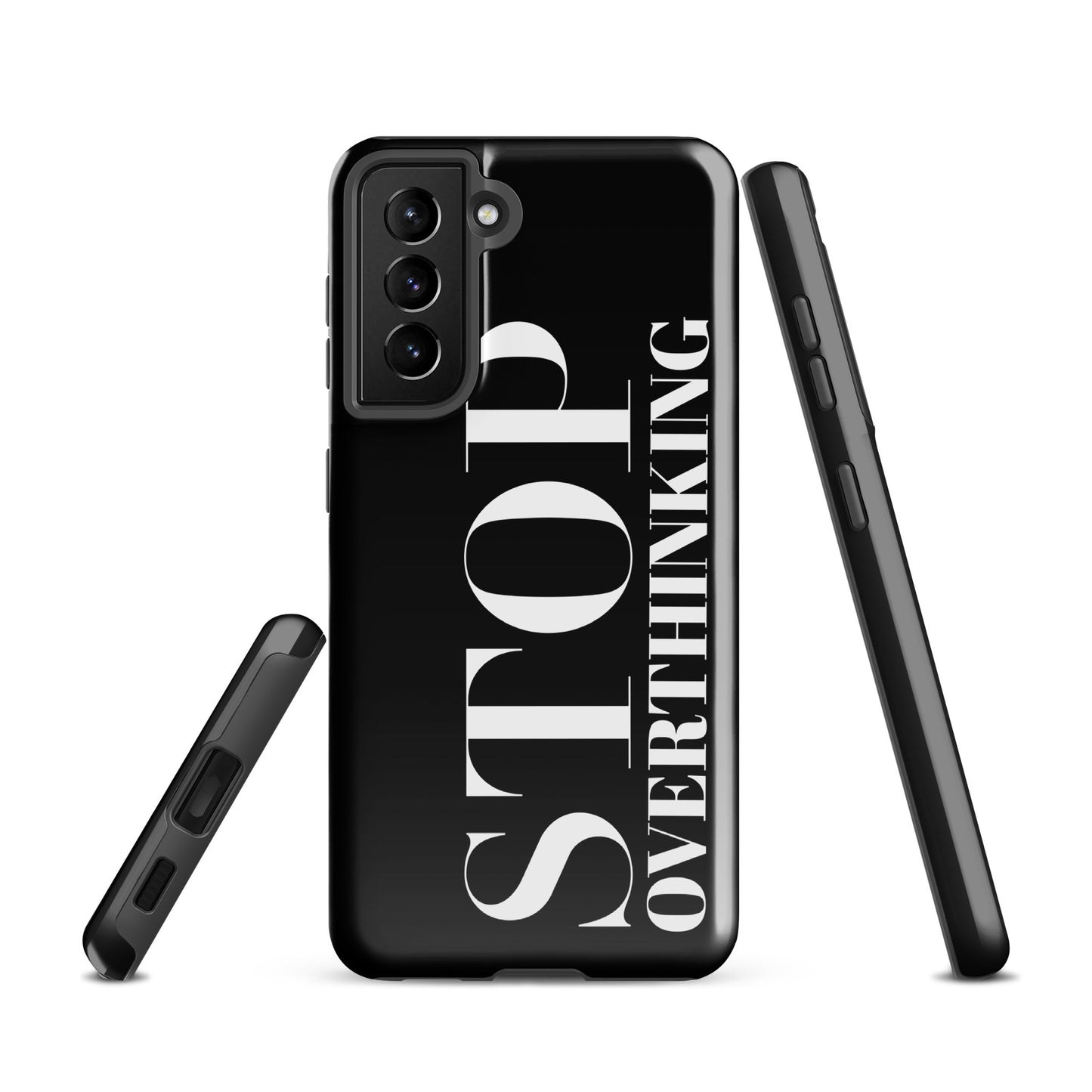 Coque Samsung Solide "Stop Overthinking"