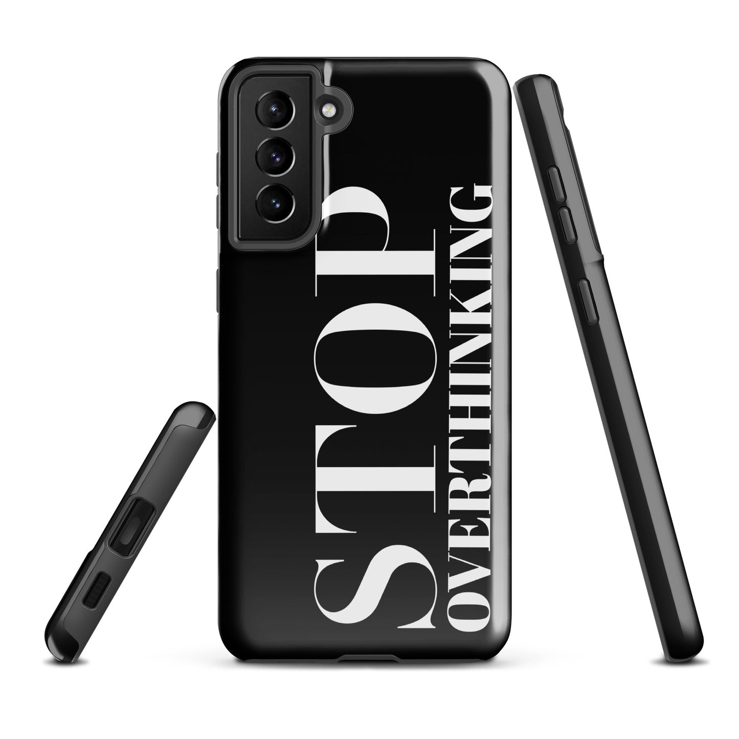 "Stop Overthinking" Samsung Solid Case