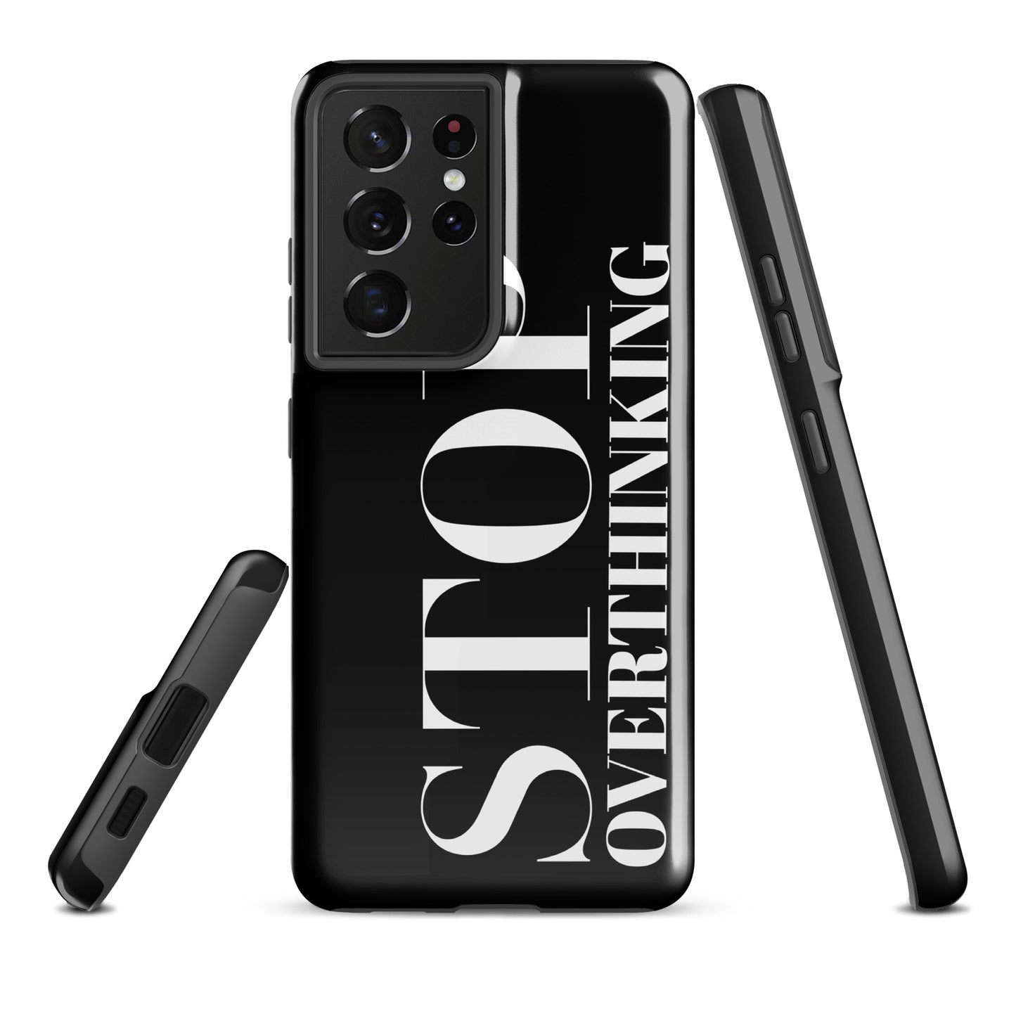 "Stop Overthinking" Samsung Solid Case