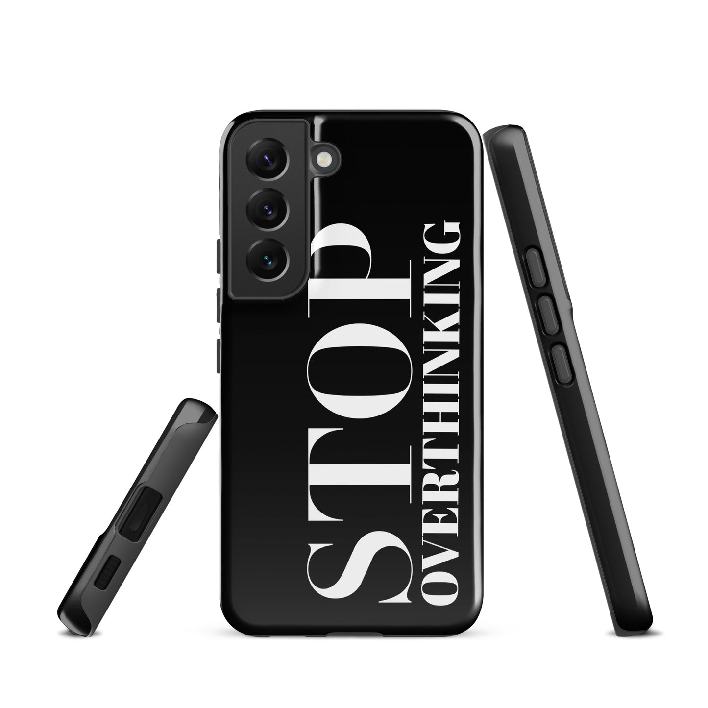 "Stop Overthinking" Samsung Solid Case