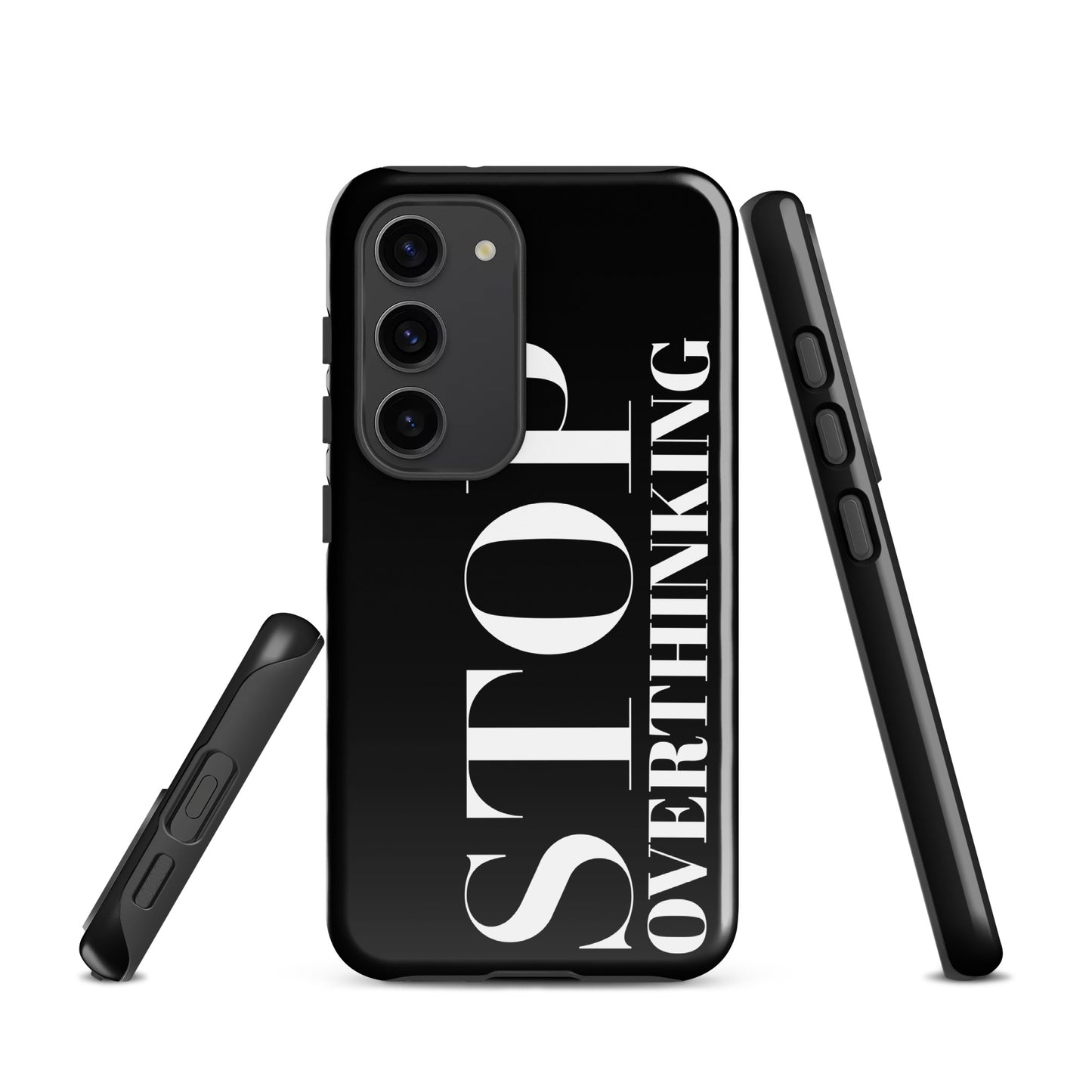 "Stop Overthinking" Samsung Solid Case