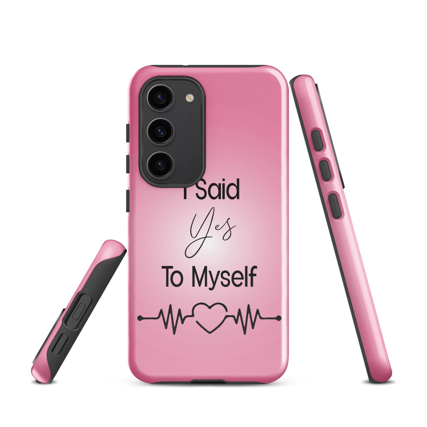 Coque Samsung Solide "I Said Yes To Myself"