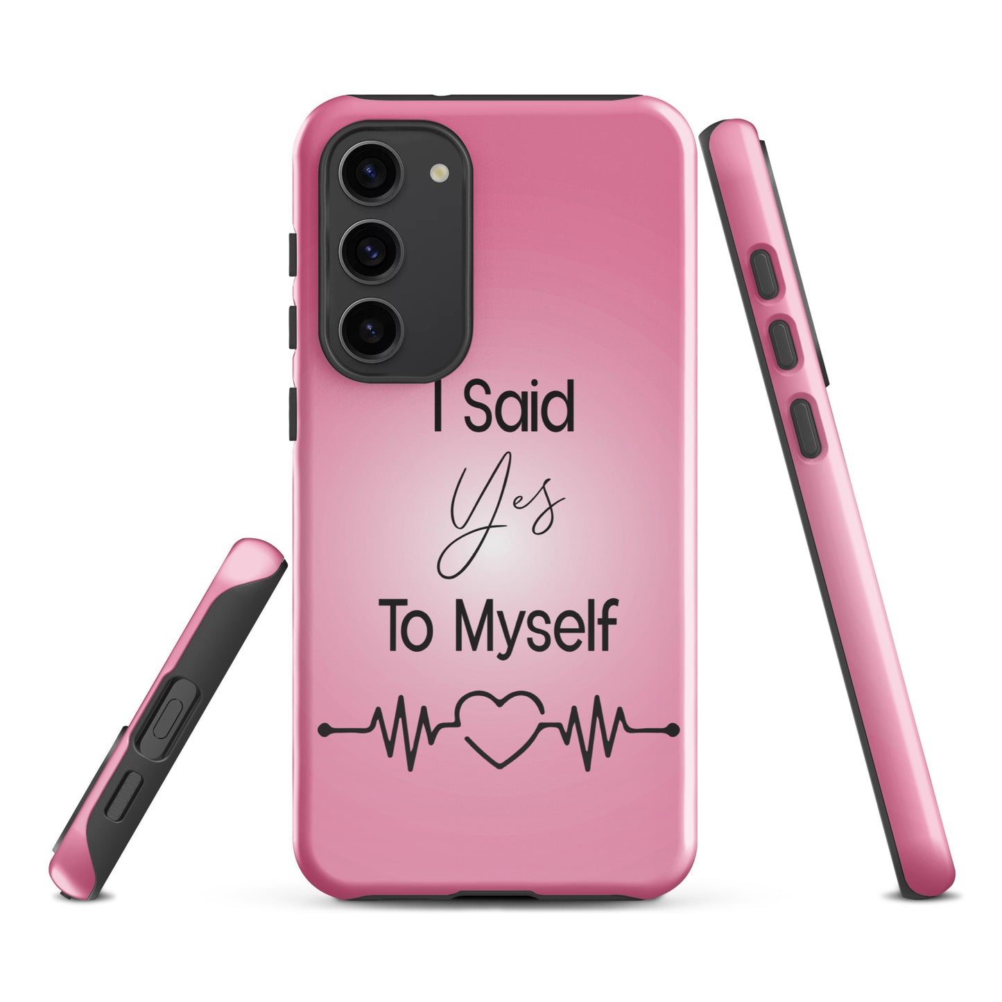 Coque Samsung Solide "I Said Yes To Myself"