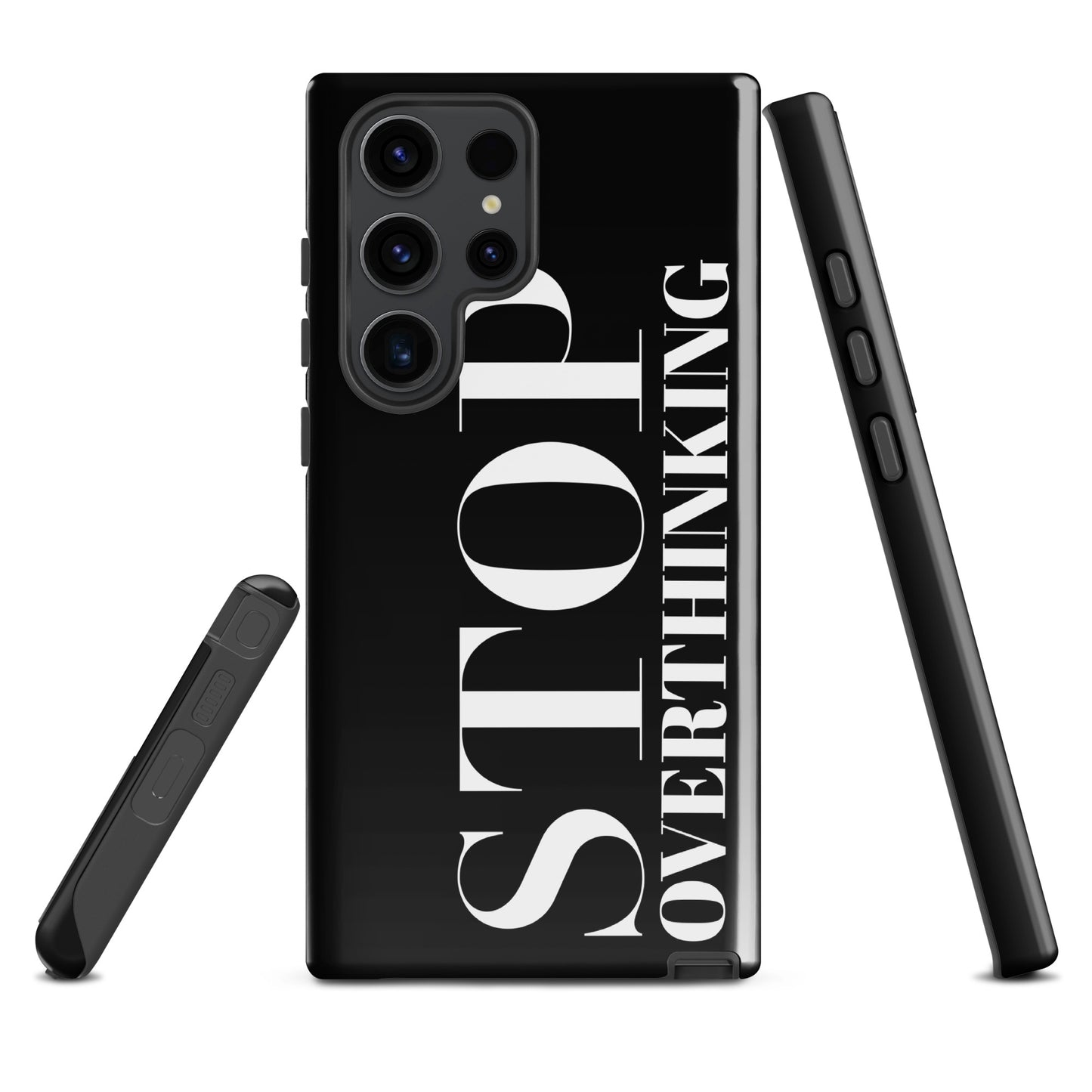 "Stop Overthinking" Samsung Solid Case