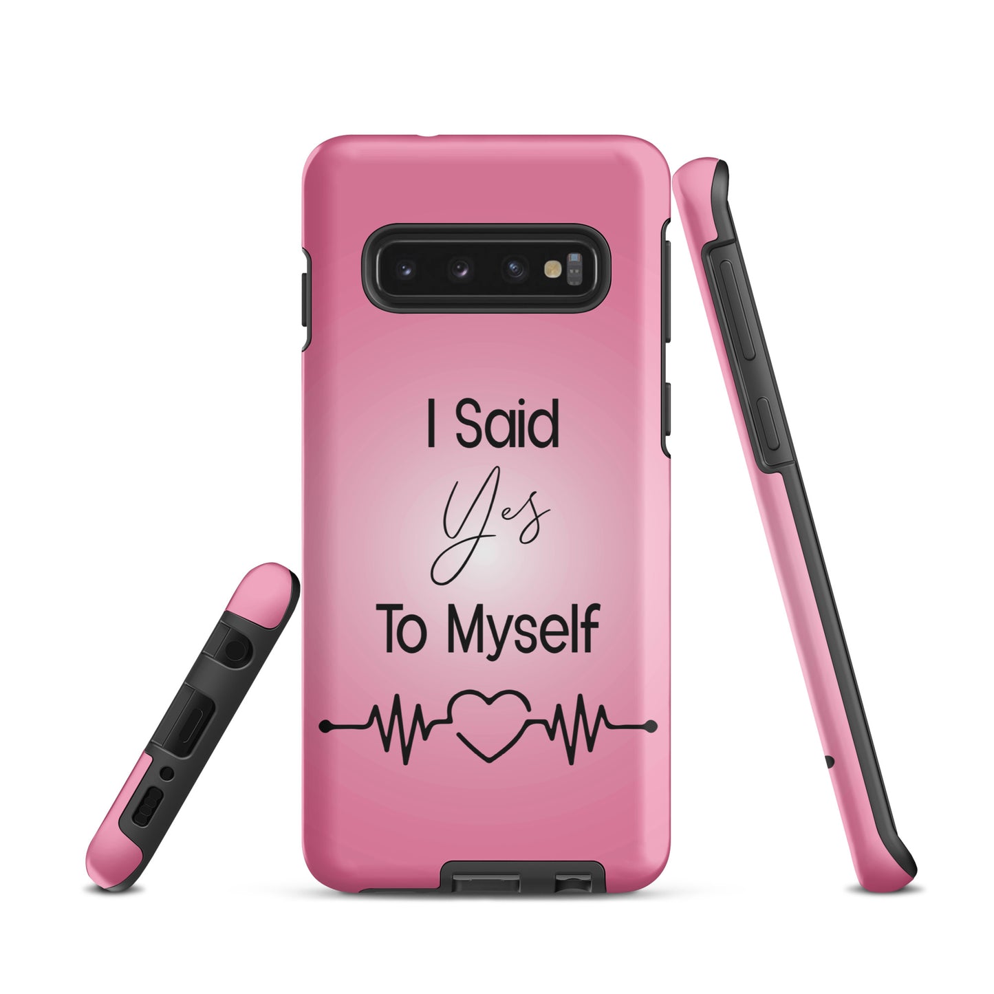 "I Said Yes To Myself" Samsung Solid Case