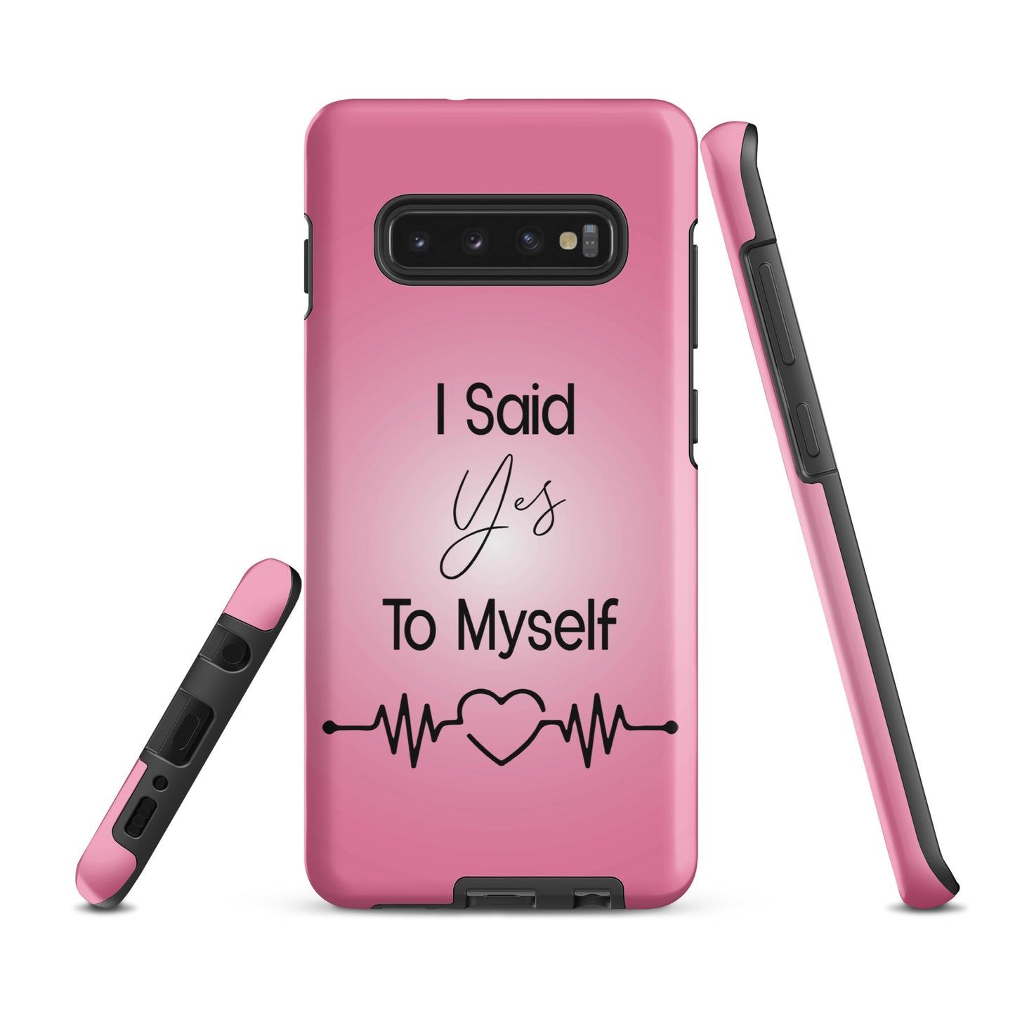 "I Said Yes To Myself" Samsung Solid Case