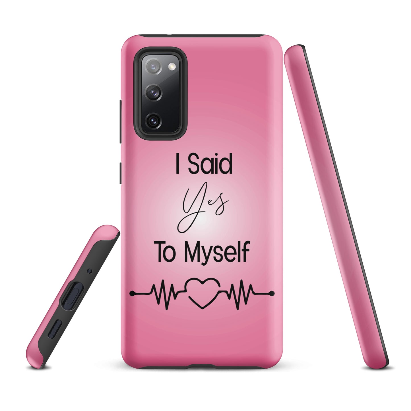 Coque Samsung Solide "I Said Yes To Myself"