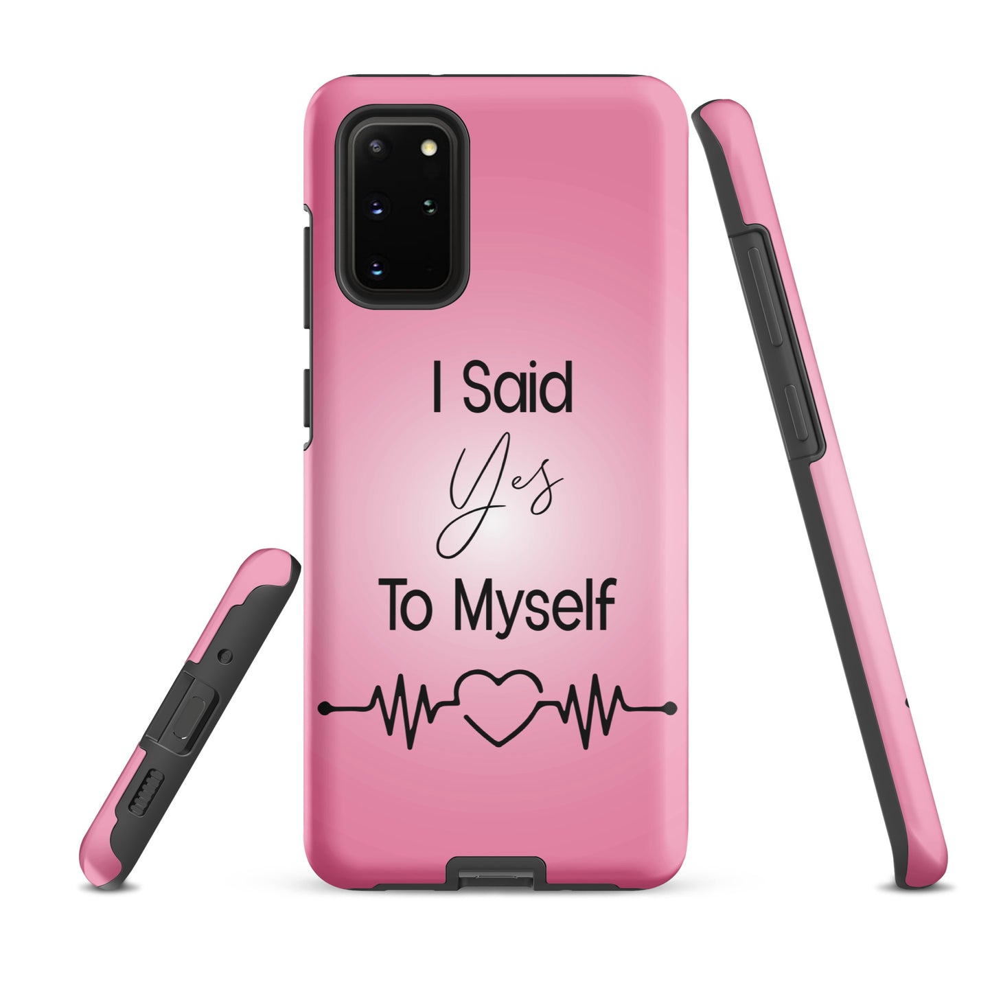 Coque Samsung Solide "I Said Yes To Myself"