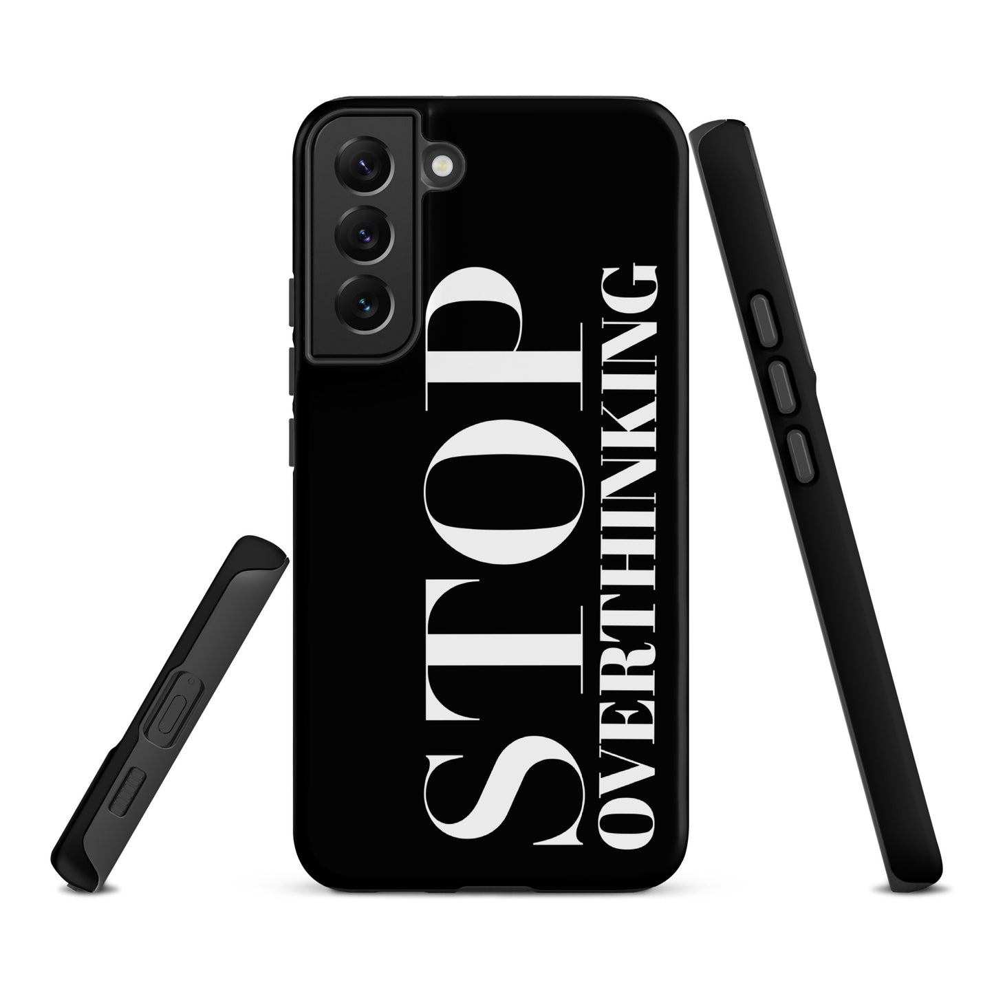 "Stop Overthinking" Samsung Solid Case