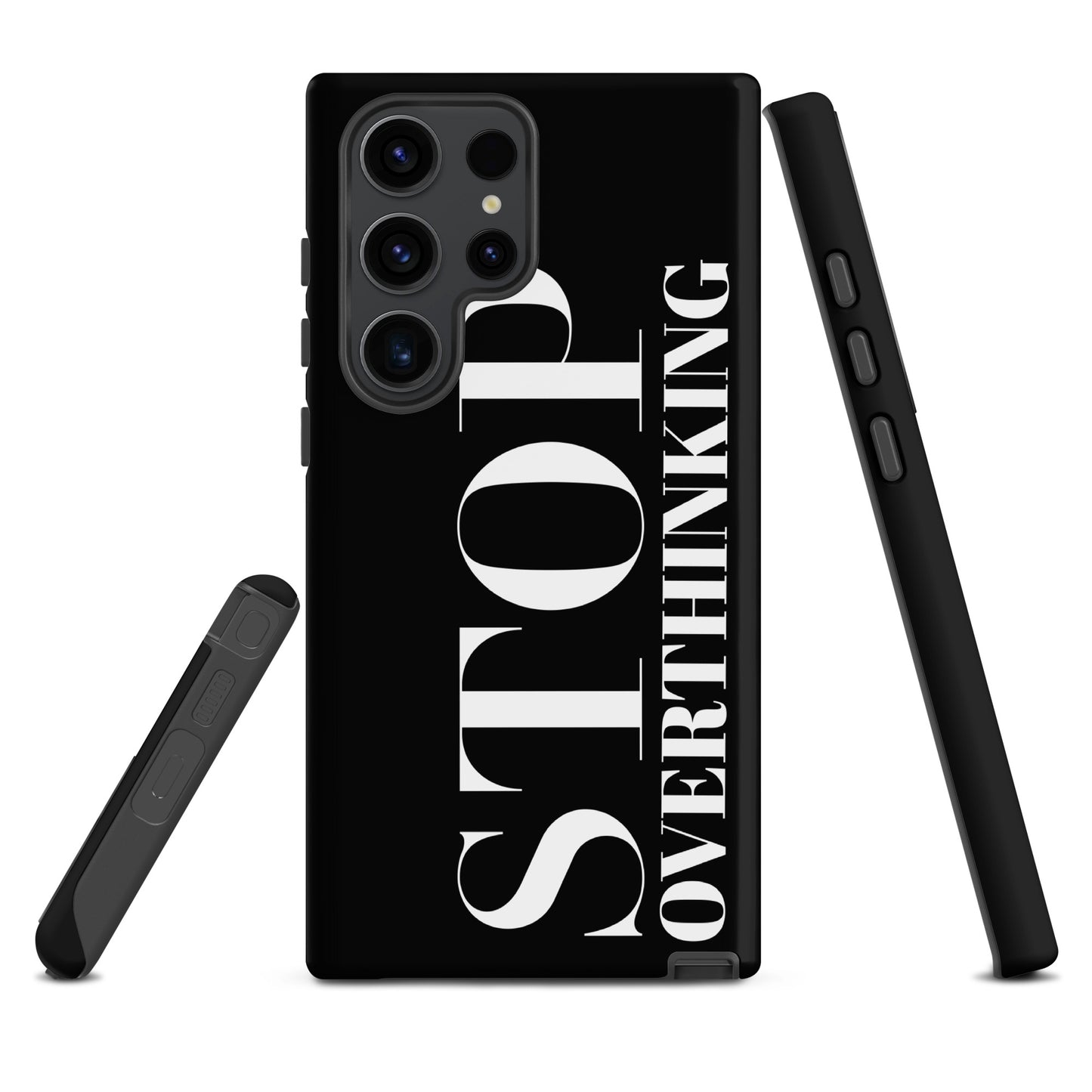 "Stop Overthinking" Samsung Solid Case